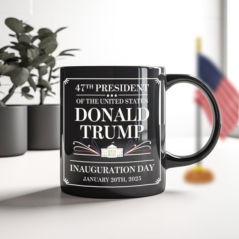 47th President Of The United States Donald Trump Inauguration Day Mug Trump Victory Mug - Image 5