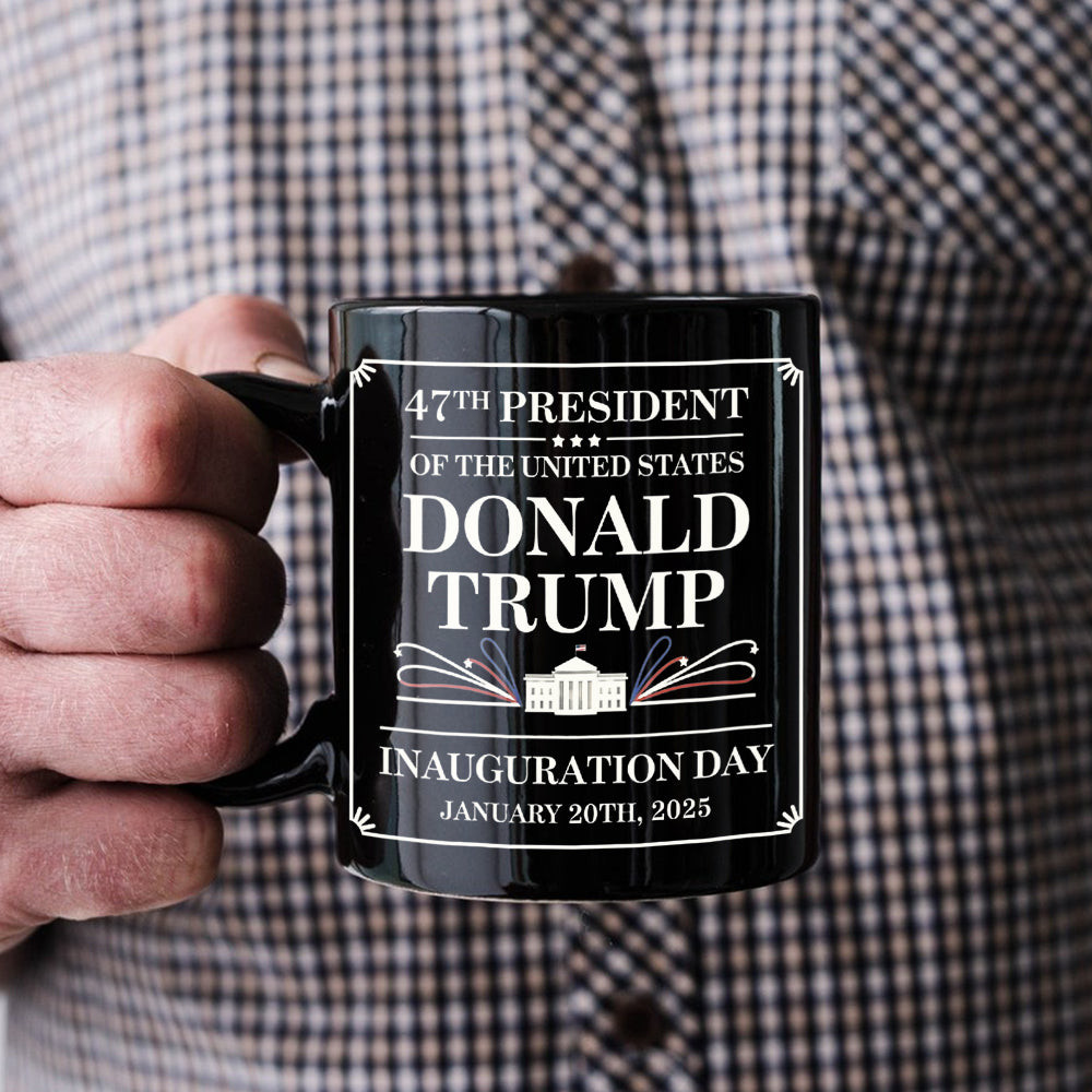 47th President Of The United States Donald Trump Inauguration Day Mug Trump Victory Mug - Image 3