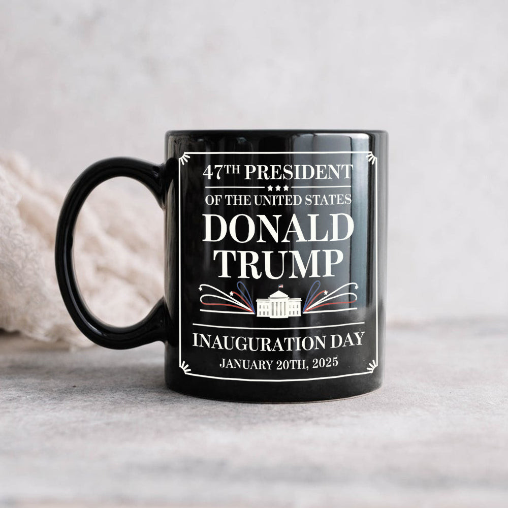 47th President Of The United States Donald Trump Inauguration Day Mug Trump Victory Mug - Image 4