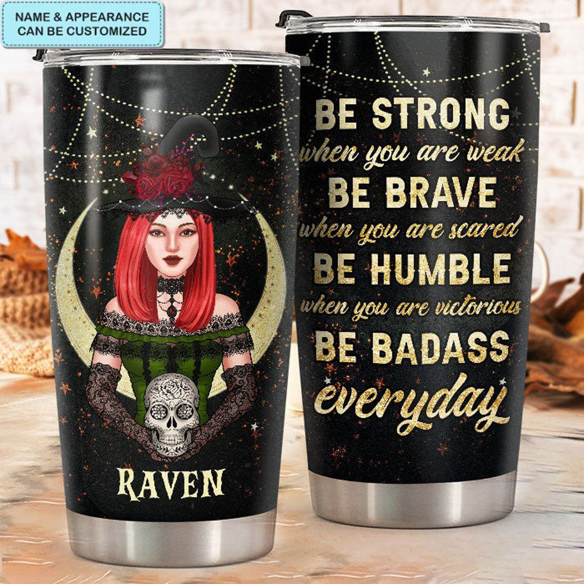 Custom Be A Witch Be Bad Everyday Tumbler Witch Tumbler Halloween Gifts For Adults - Image 2