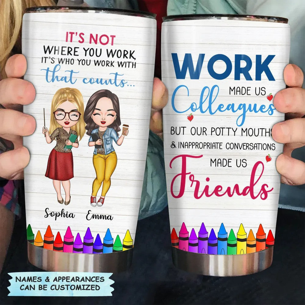 Custom Work Made Us Colleagues Teacher Tumbler Personalized Teacher Tumbler Gift Ideas