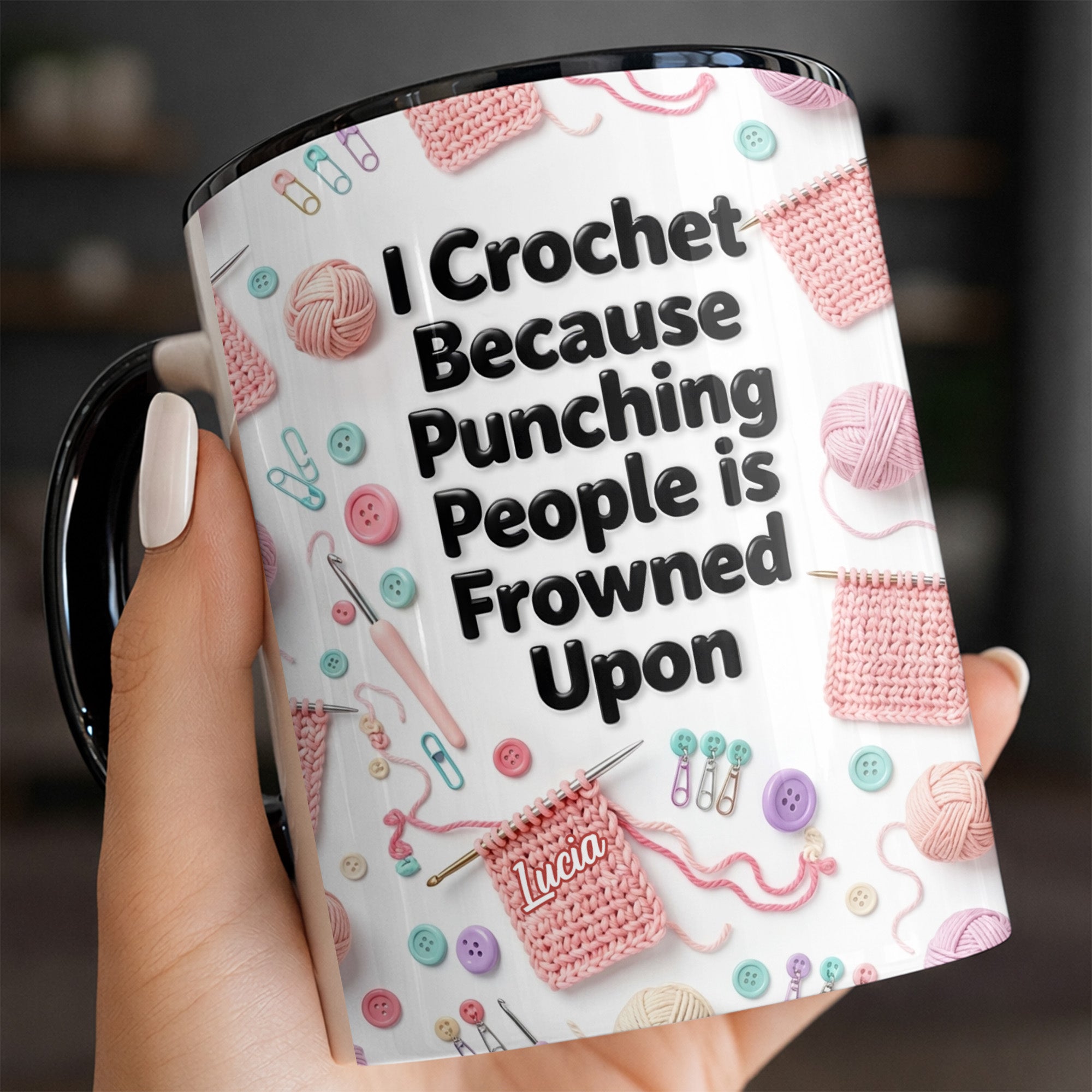 I Crochet Because Punching People Is Frowned Upon Accent Mug Funny Gifts - Image 2