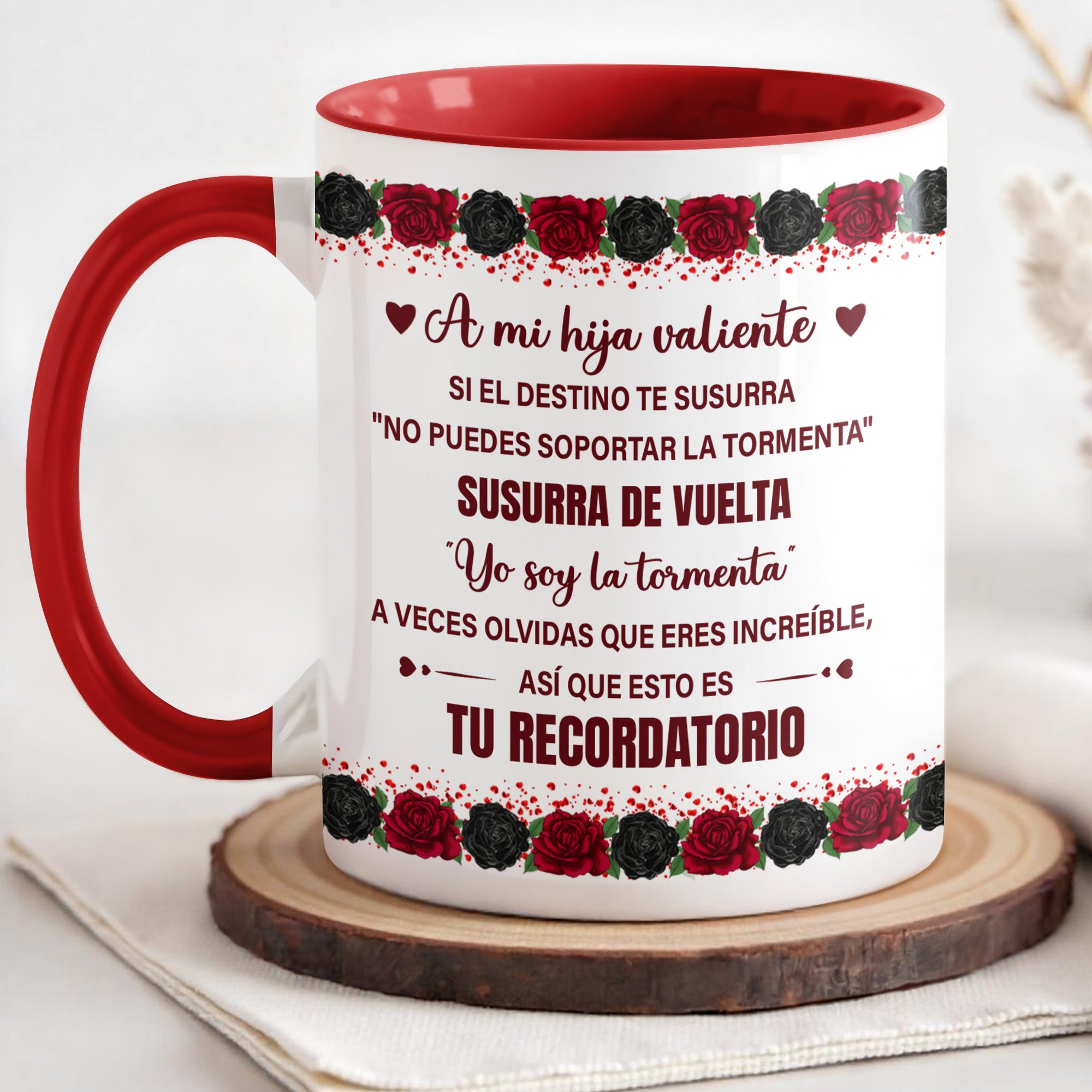Personalized A Mi Hija Valiente Roses Accent Mug Best Gifts For Daughters - Image 3