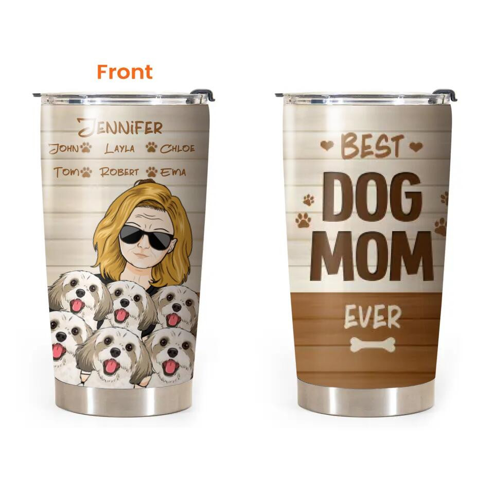 Personalized Best Dog Mom Dog Dad Ever Dog Lovers Tumbler Printed QTDT0703 - Image 2