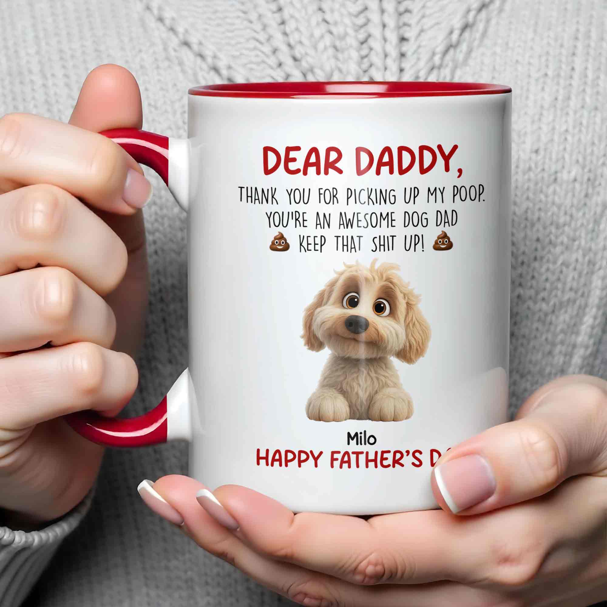 Personalized Dear Daddy Thank You For Picking Up My Poop Accent Mug Gifts For Dog Dad - Image 4