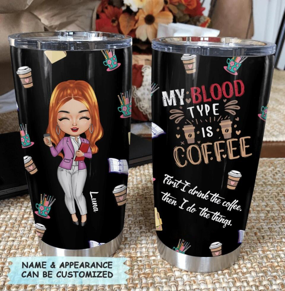 Personalized First I Drink Coffee Then I Do The Things Tumbler Cute Gifts For Coffee Lovers - Image 8