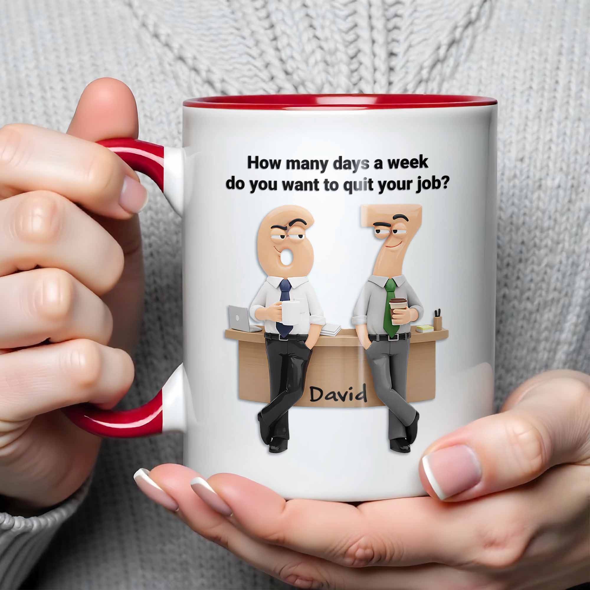 Personalized How Many Days A Week Do You Want To Quit Your Job Accent Mug Gifts For Coworker - Image 5