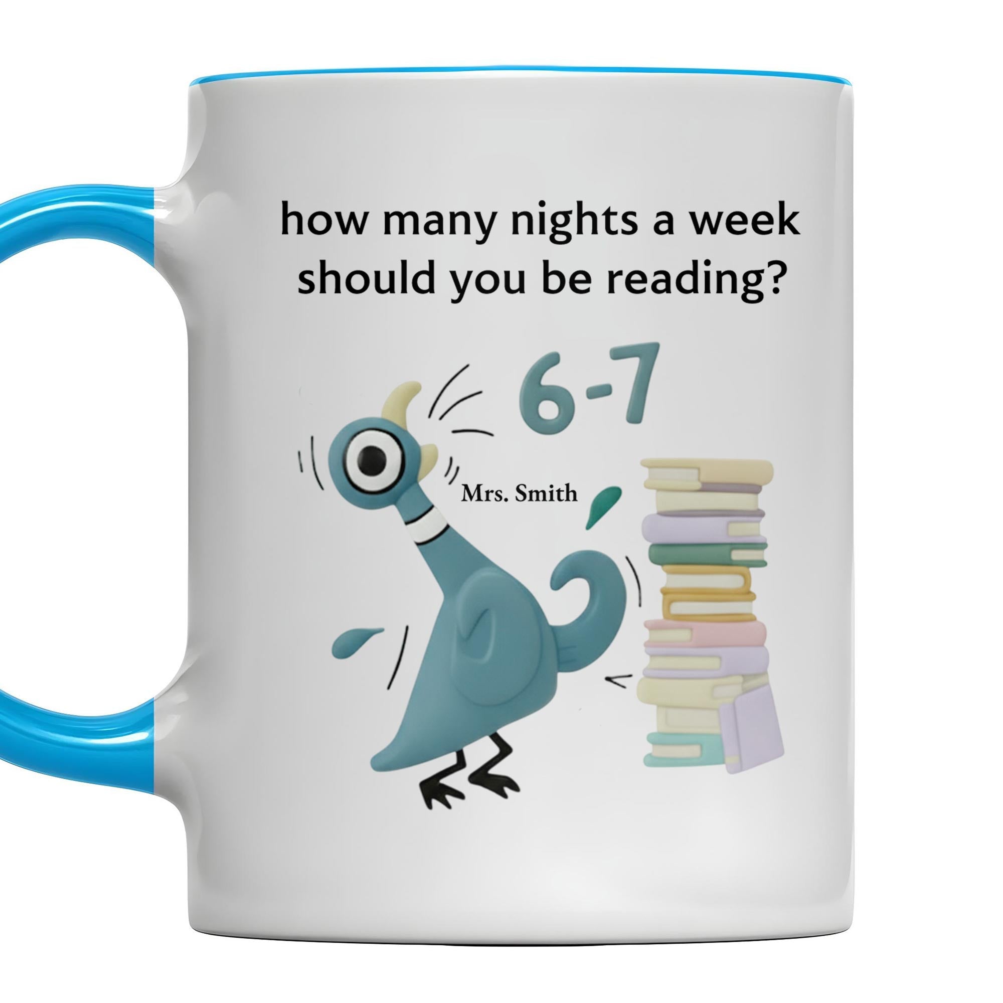 Personalized How Many Nights A Week Should You Be Reading 6 7 Accent Mug Funny Gift For Bookish - Image 6
