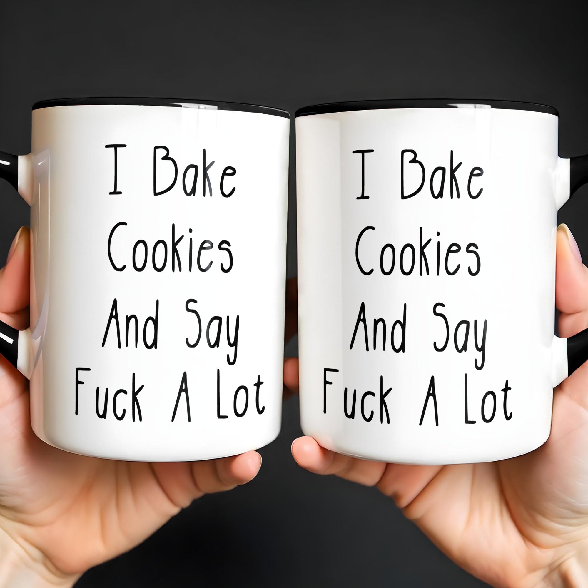 Personalized I Bake Cookies And Say Fck A Lot Accent Mug Gifts For Baking Lovers - Image 3