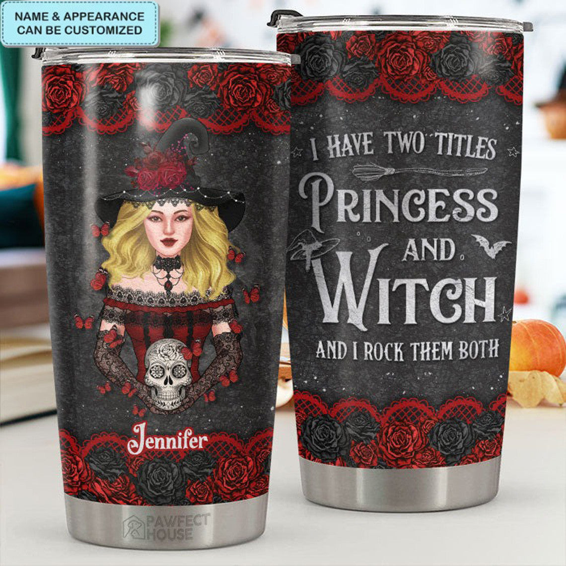 Personalized I Have Two Titles Princess And Witch Tumbler Witch Tumbler Halloween Gifts For Her