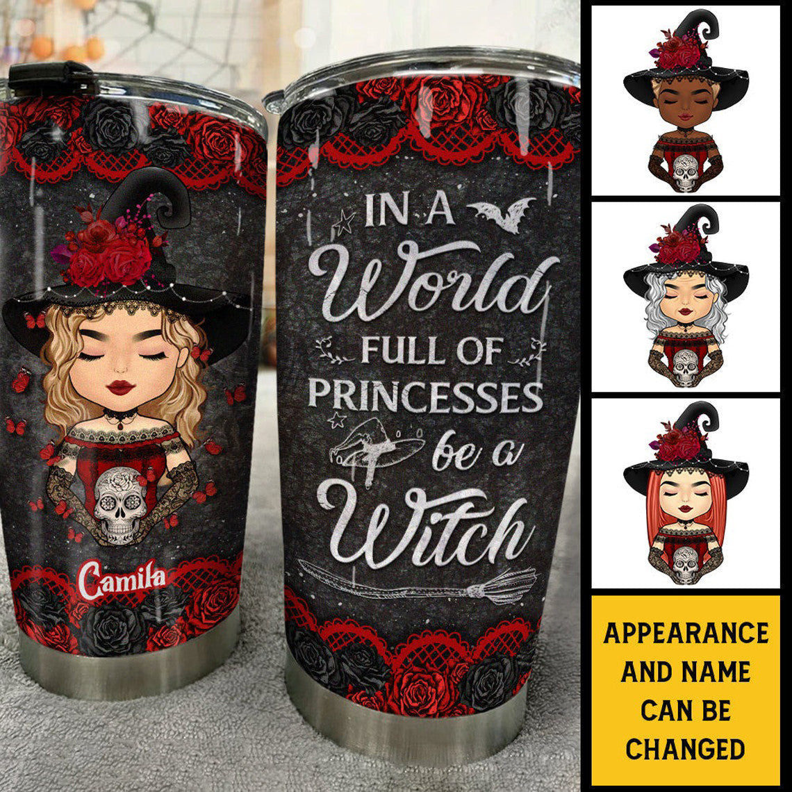 Personalized In A World Full Of Princesses Be A Witch Tumbler Snoopy Halloween Tumbler Gift