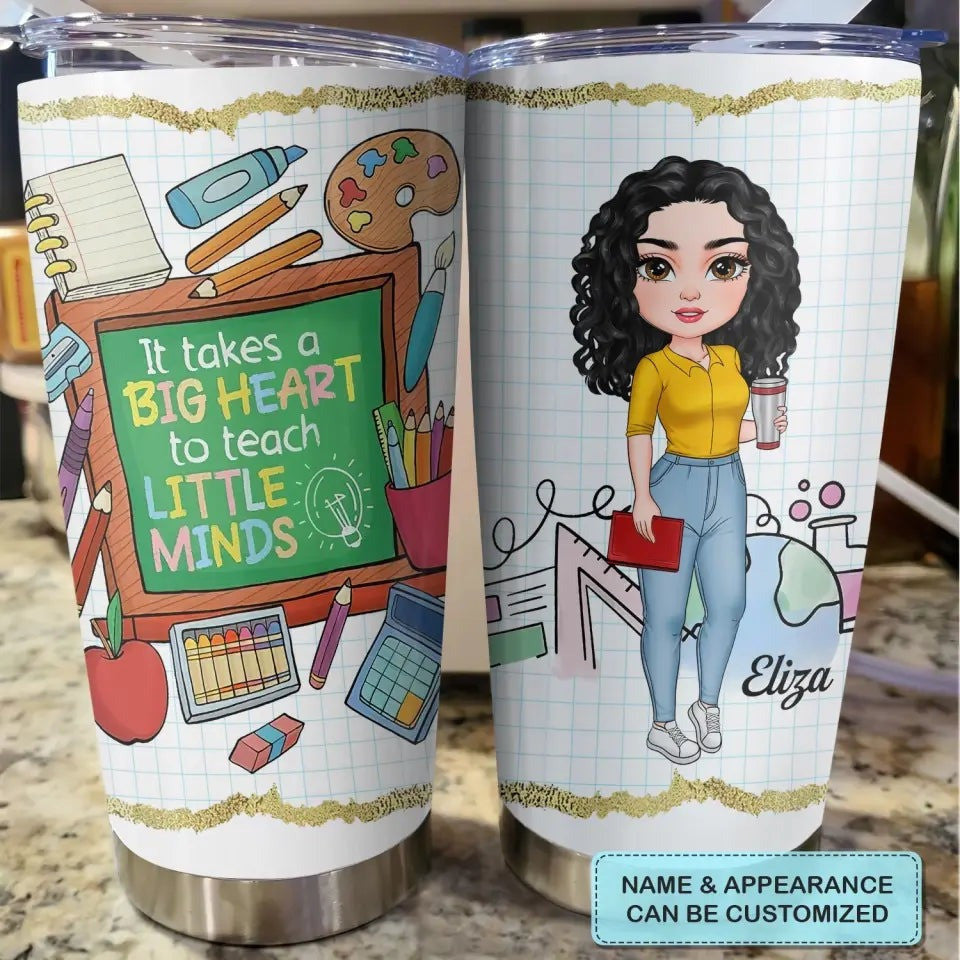 Personalized It Takes A Big Heart To Teach Little Minds Tumbler Teacher Appreciation Tumblers - Image 7