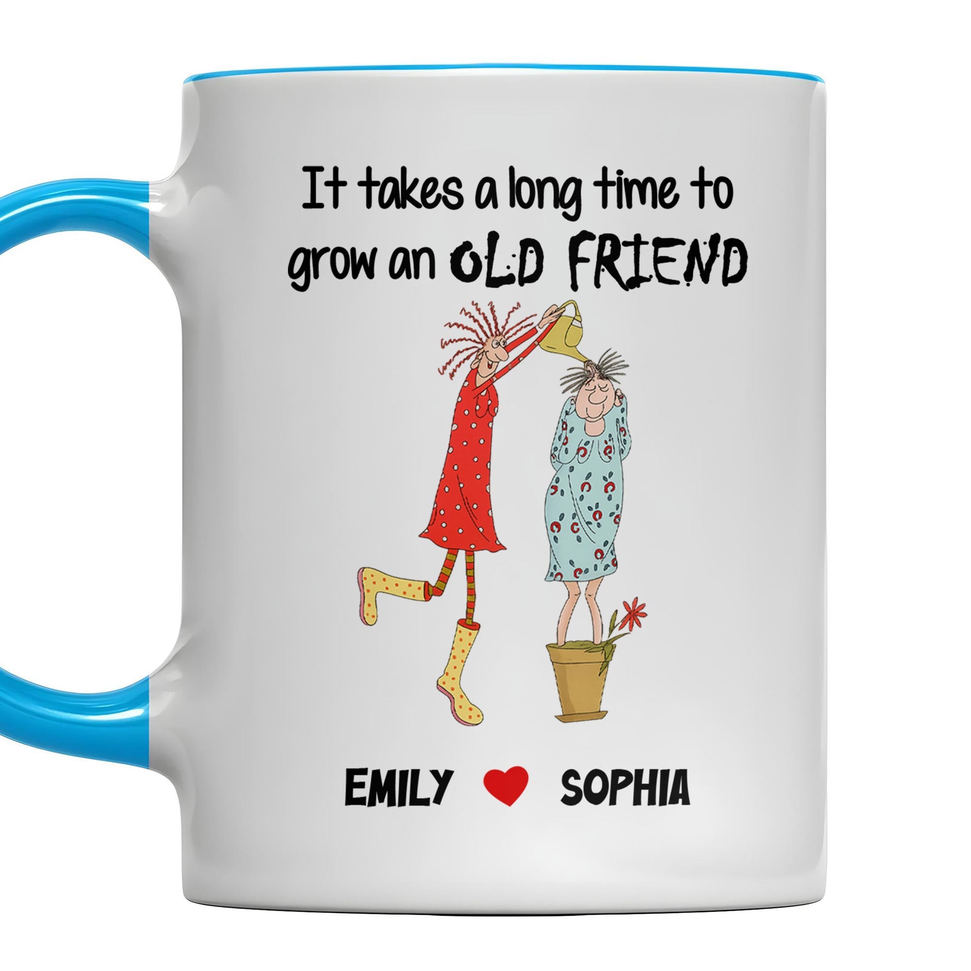 Personalized It Takes A Long Time To Grow An Old Friend Accent Mug Present For Besties - Image 7