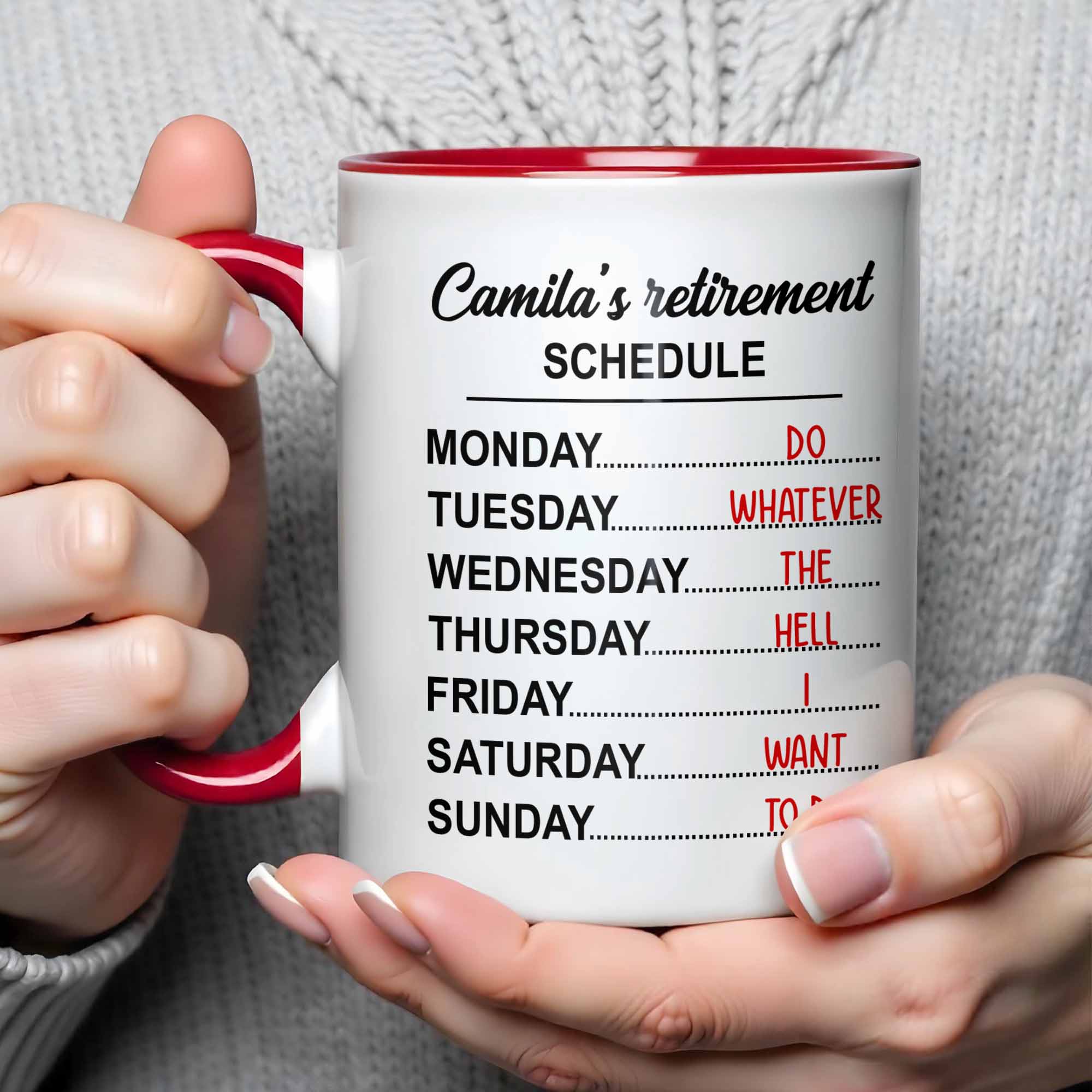 Personalized My Retirement Schedule Do Whatever The Hell I Want To Do Accent Mug Gifts For Mom - Image 5