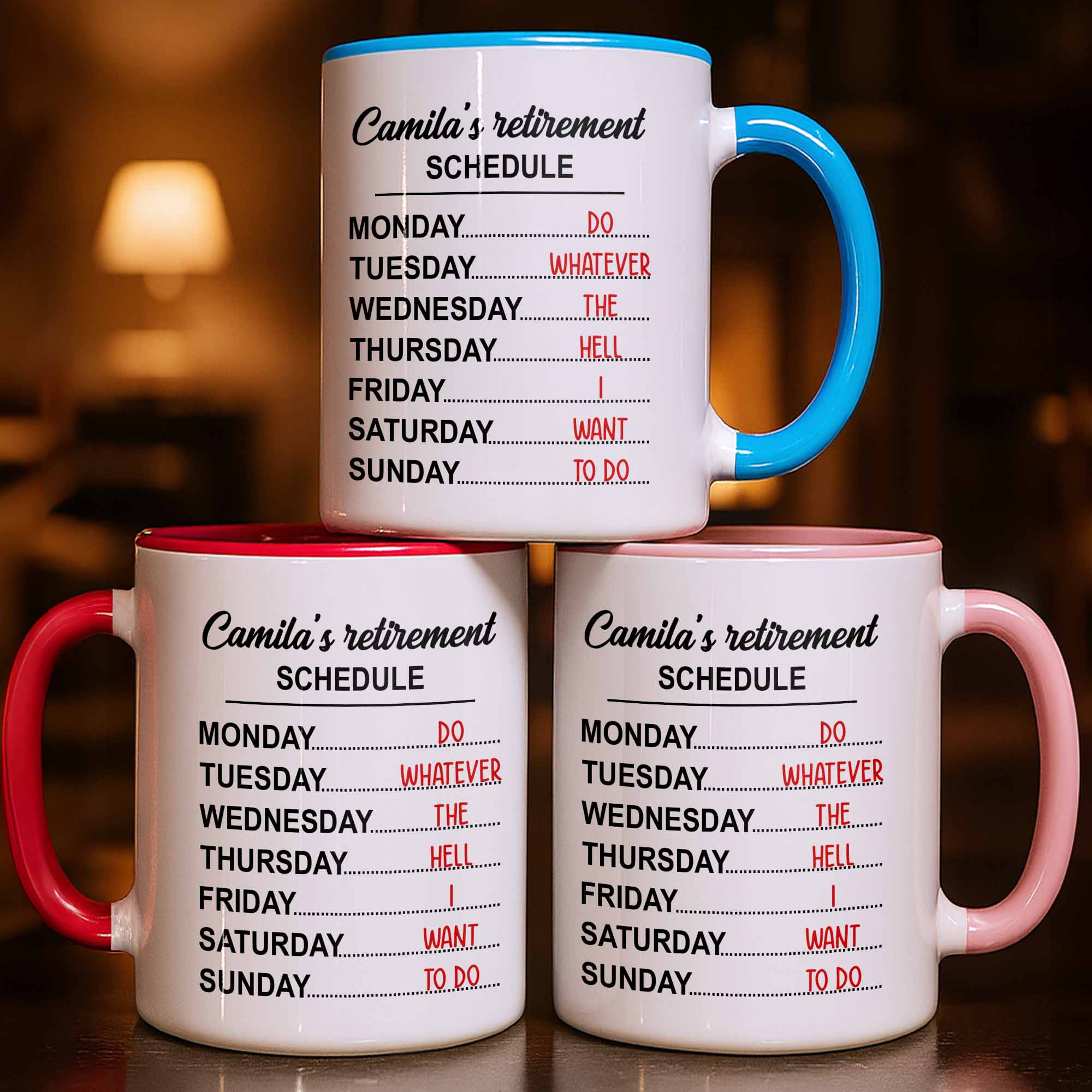 Personalized My Retirement Schedule Do Whatever The Hell I Want To Do Accent Mug Gifts For Mom - Image 3