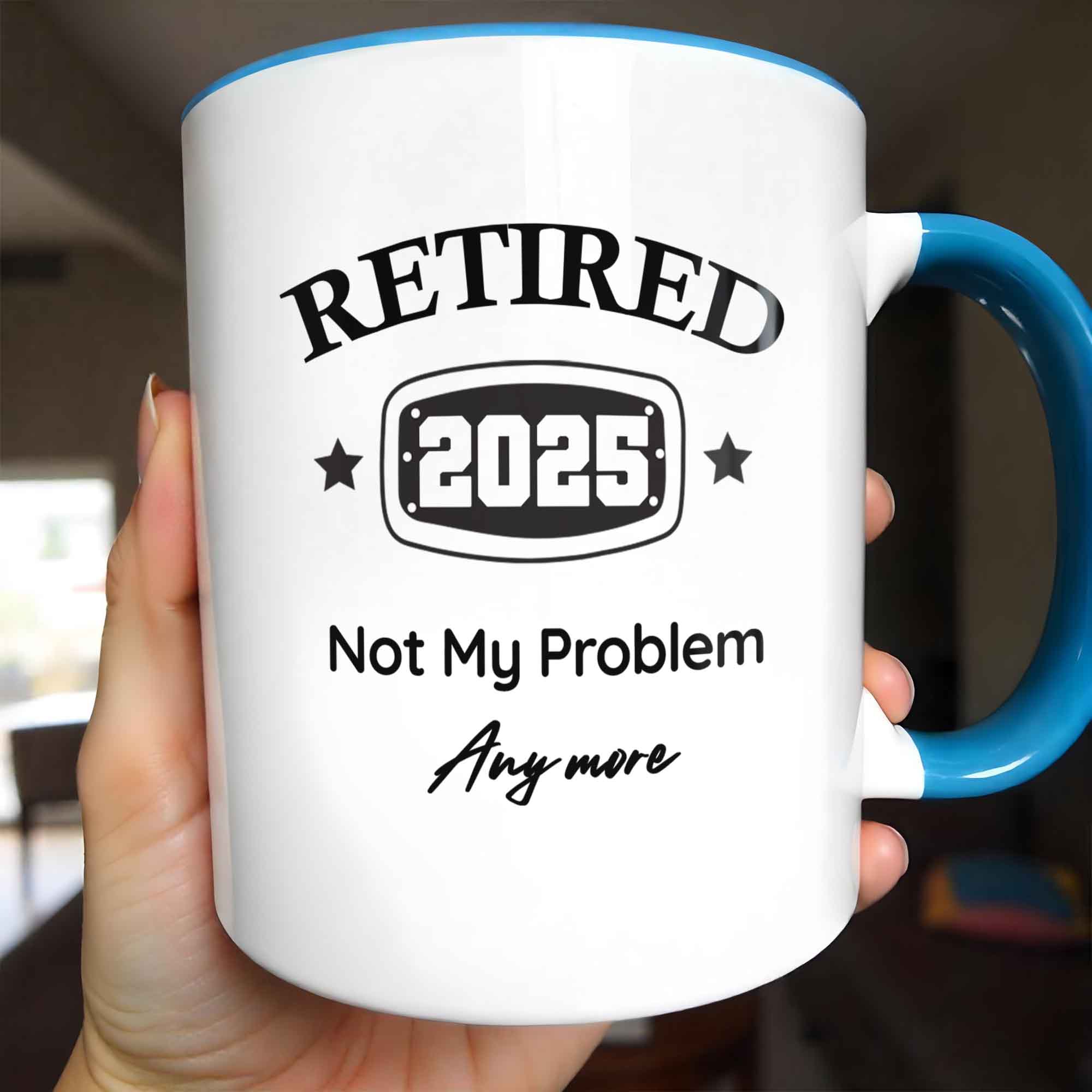 Personalized Retired Not My Problem Anymore Accent Mug Retirement Gift Ideas For Her - Image 5