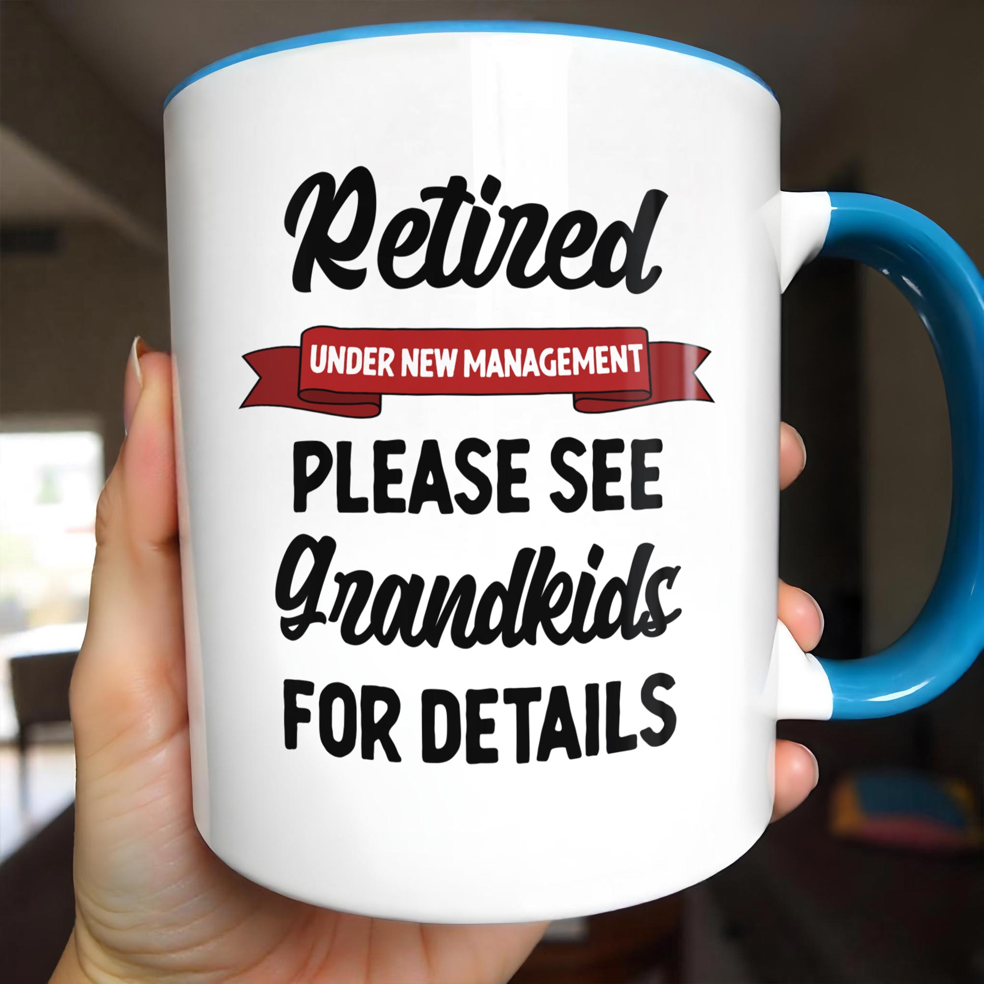 Personalized Retired Please See Grandkids For Details Accent Mug Funny Retirement Gifts - Image 2