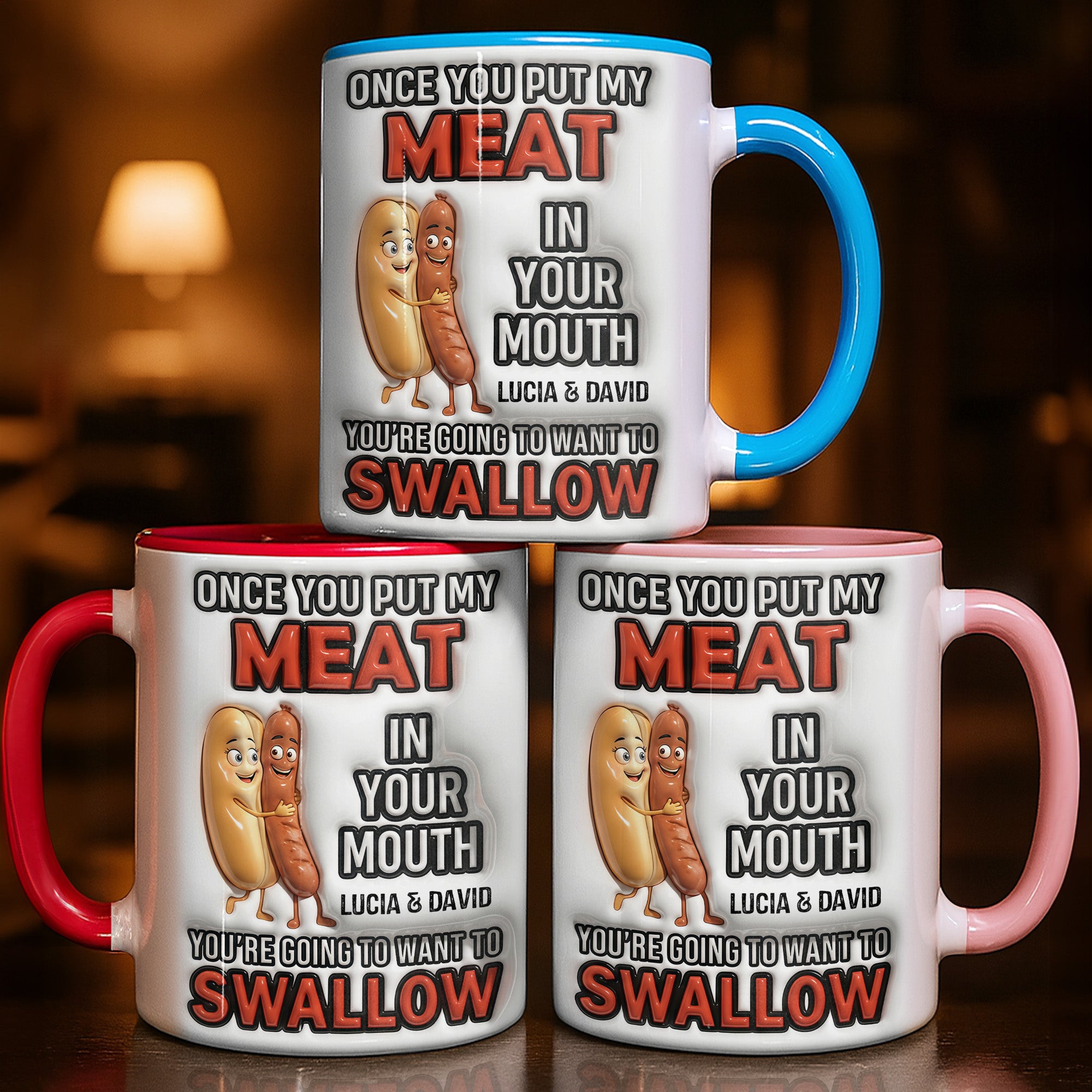 Personalized Sausages Once You Put My Meat In Your Mouth Accent Mug Funny Couples Gifts - Image 2