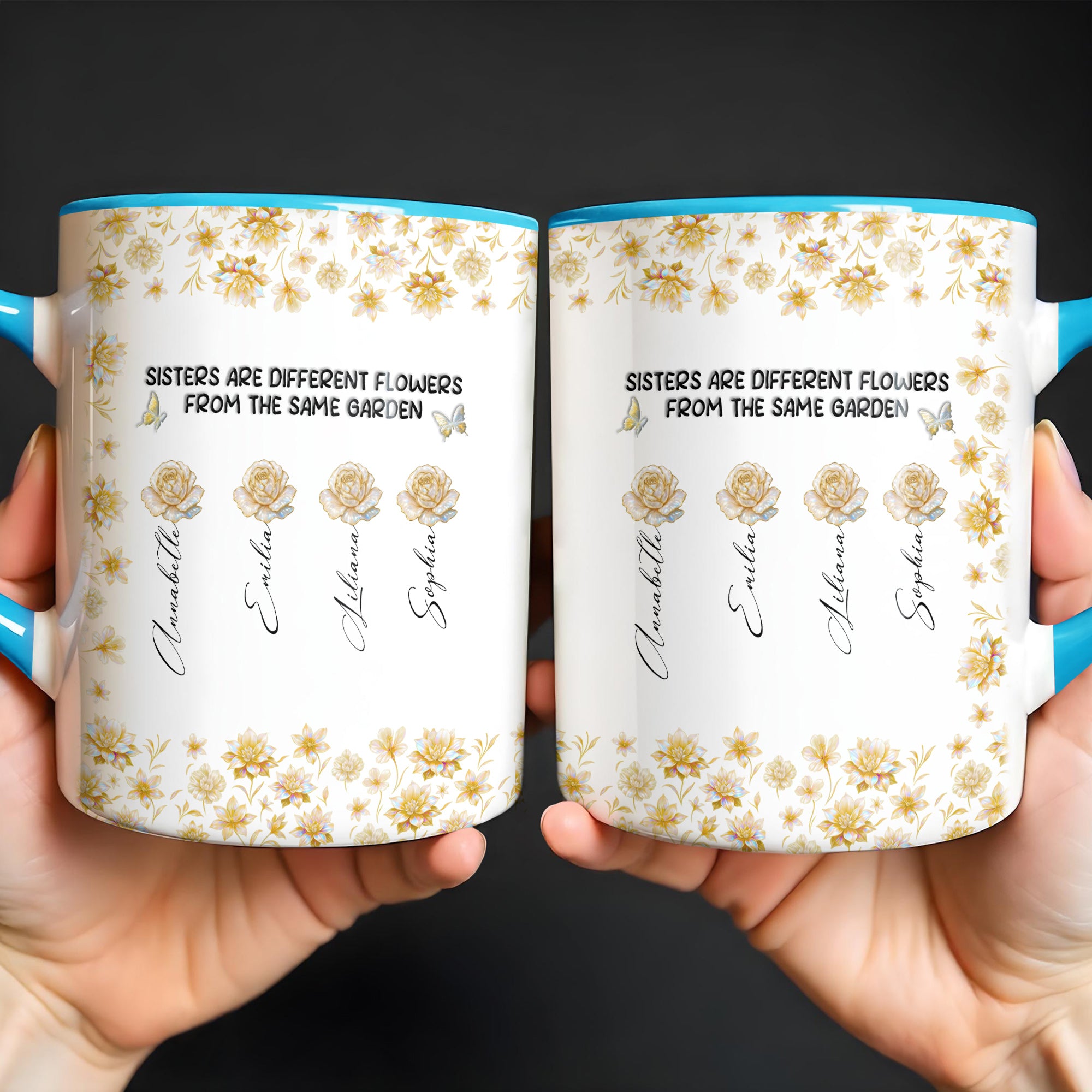 Personalized Sisters Are Different Flowers From The Same Garden Accent Mug Gifts For Sisters - Image 3