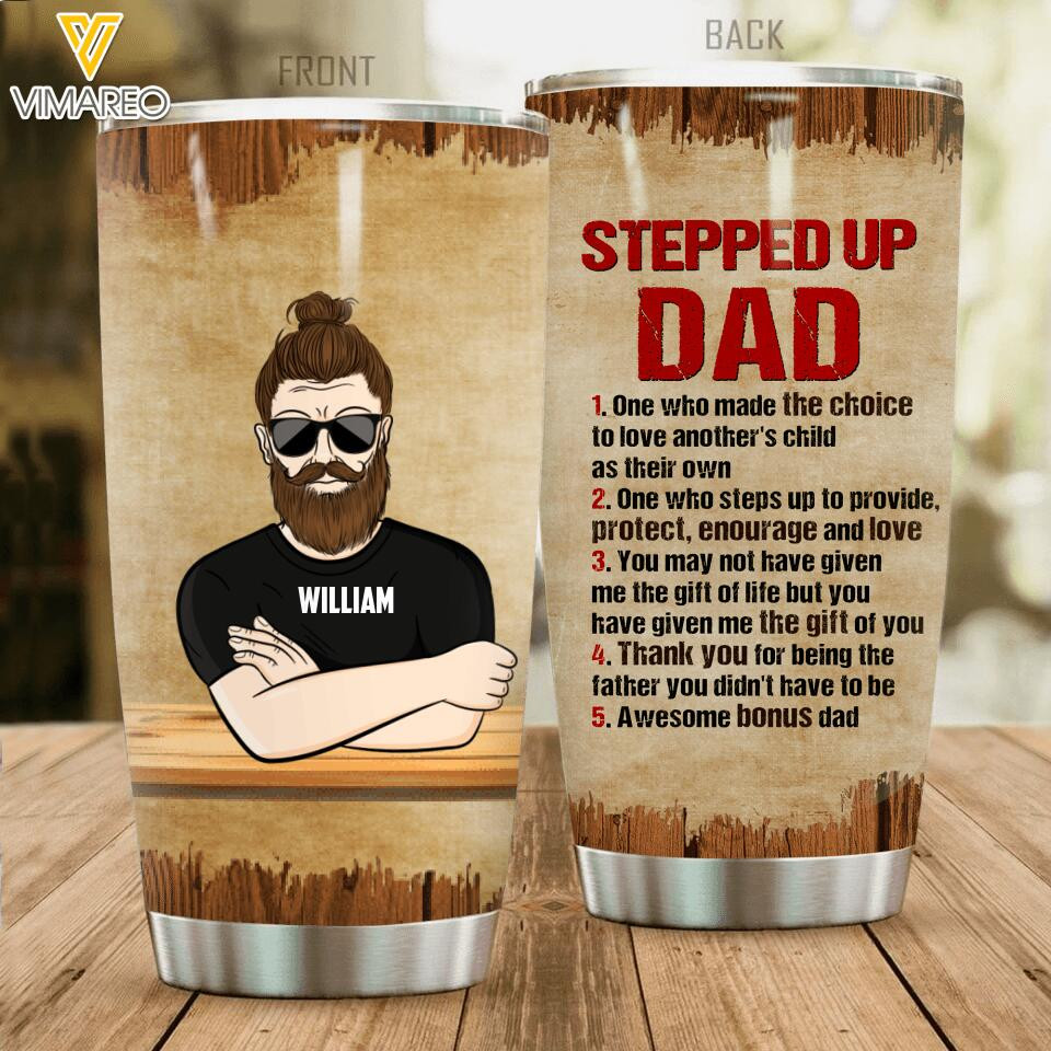 Personalized Stepped Up Dad Tumbler Printed NQTN1705 - Image 2