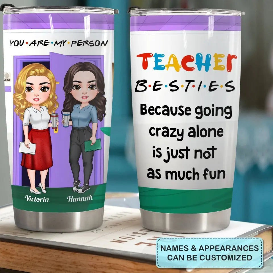Personalized Teacher Besties Tumbler Teacher Appreciation Tumblers End Of Year Colleague Gifts