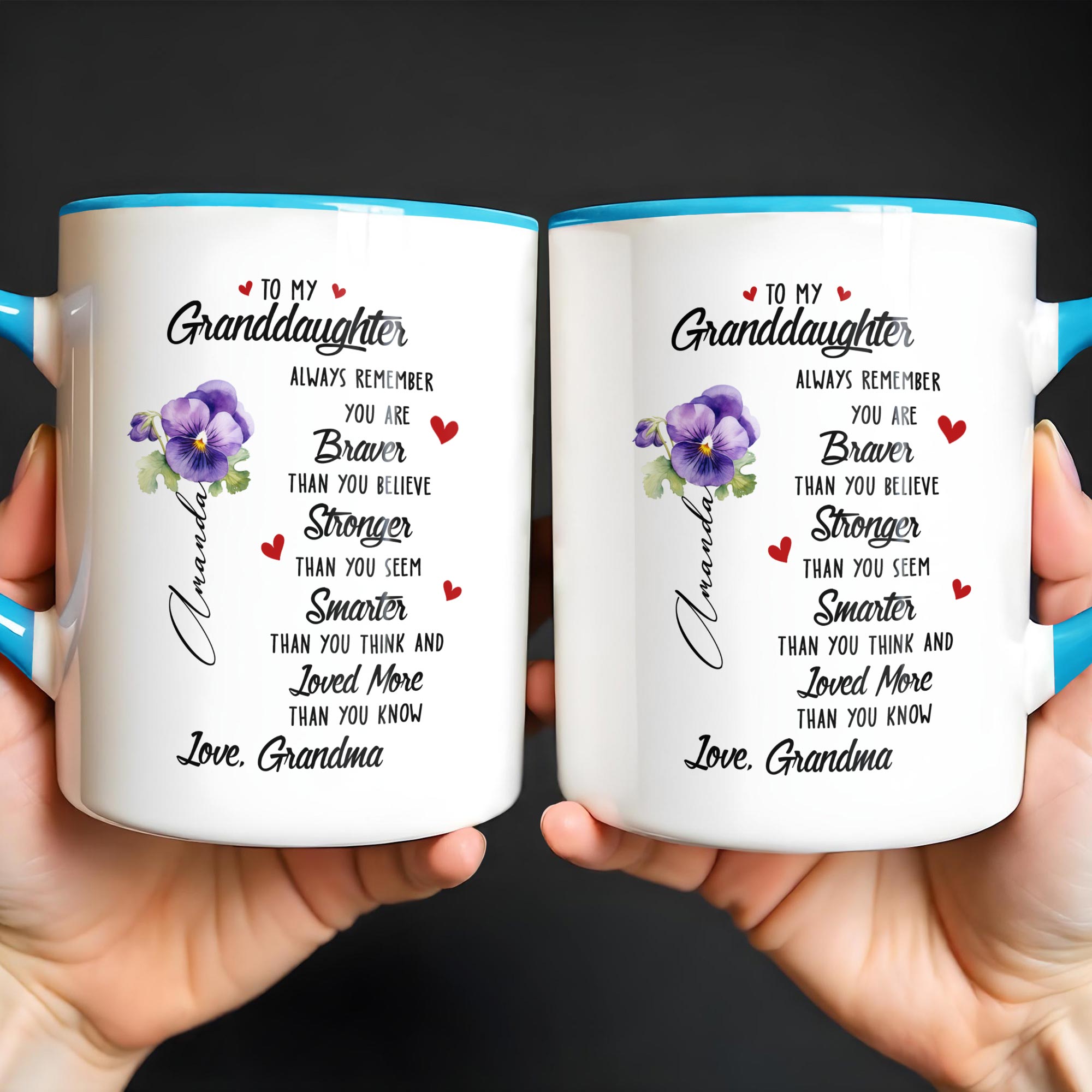Personalized To My Granddaughter Always Remember You Are Braver Stronger Accent Mug Best Gifts - Image 5