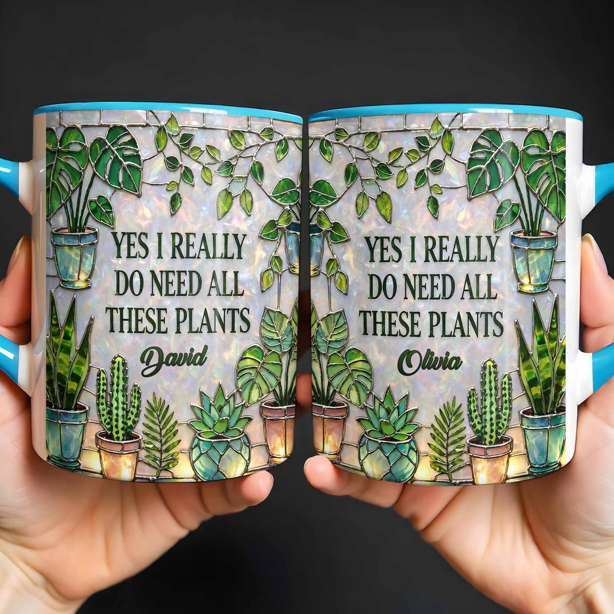 Personalized Yes I Really Do Need All These Plants Accent Mug Gifts For Plant Lovers - Image 2