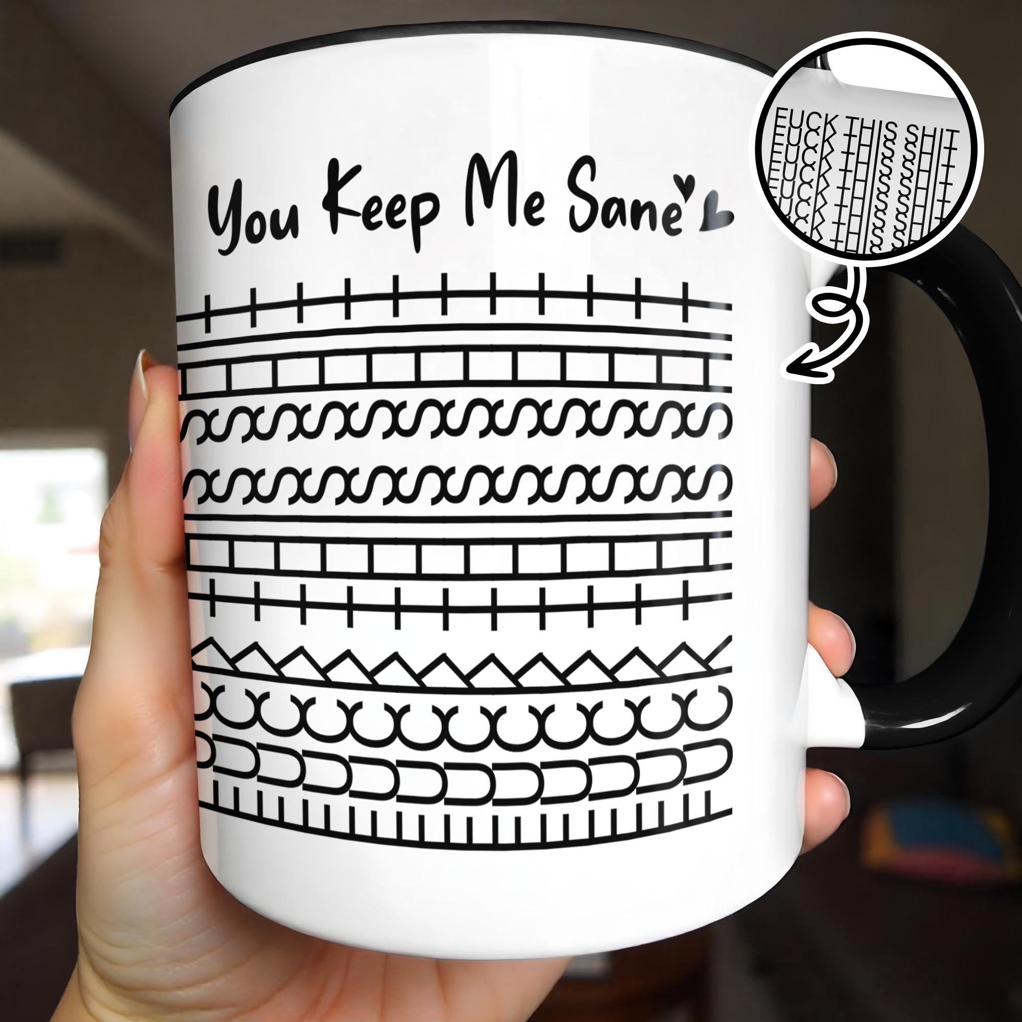 Personalized You Keep Me Sane With Simple Line Patterns Accent Mug Funny Gifts For Friends - Image 5