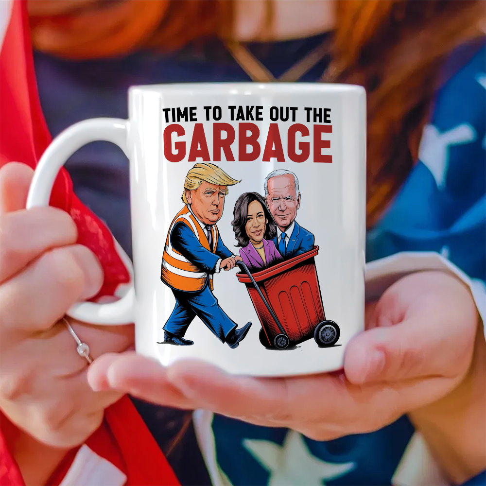 Time To Take Out The Garbage Trump 2024 Mug Patriotic Mug Gifts For Trump Fan - Image 3