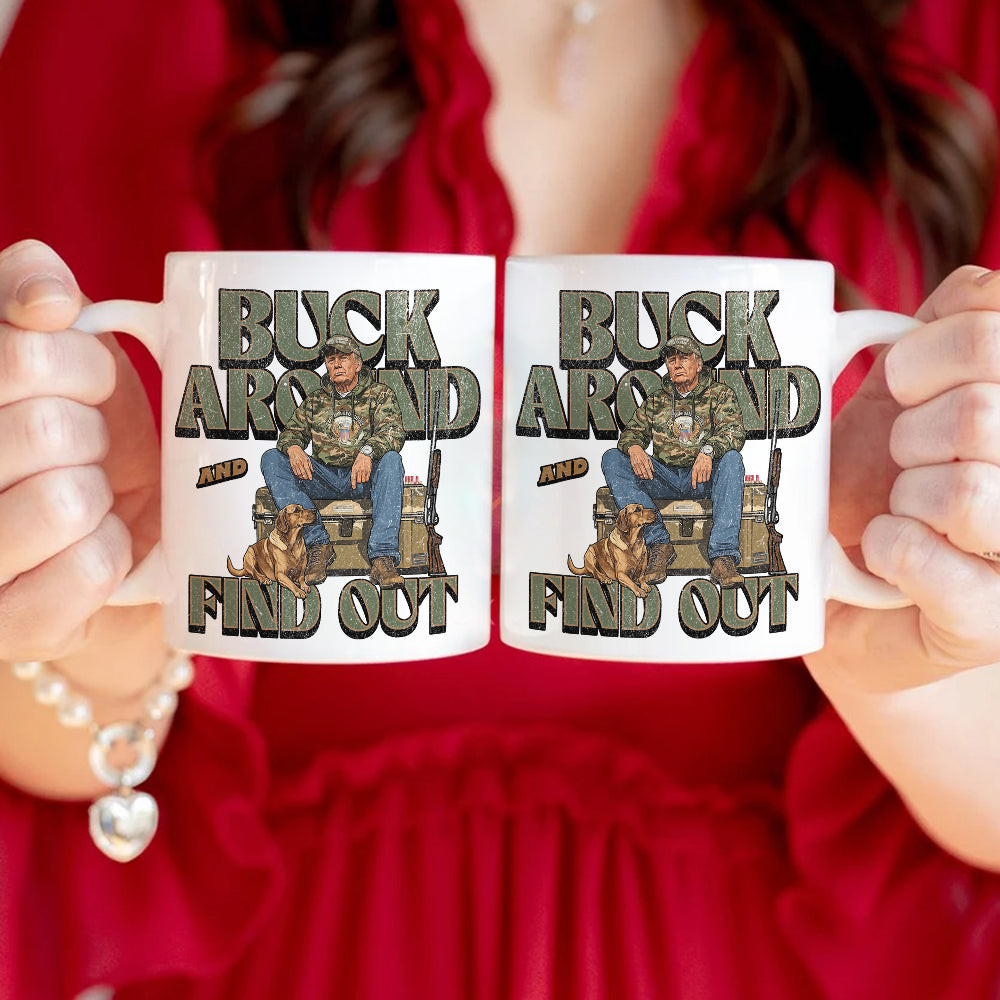 Trump Buck Around And Find Out Grunge Mug President Trump 47 Mug Gifts For Hunters - Image 5