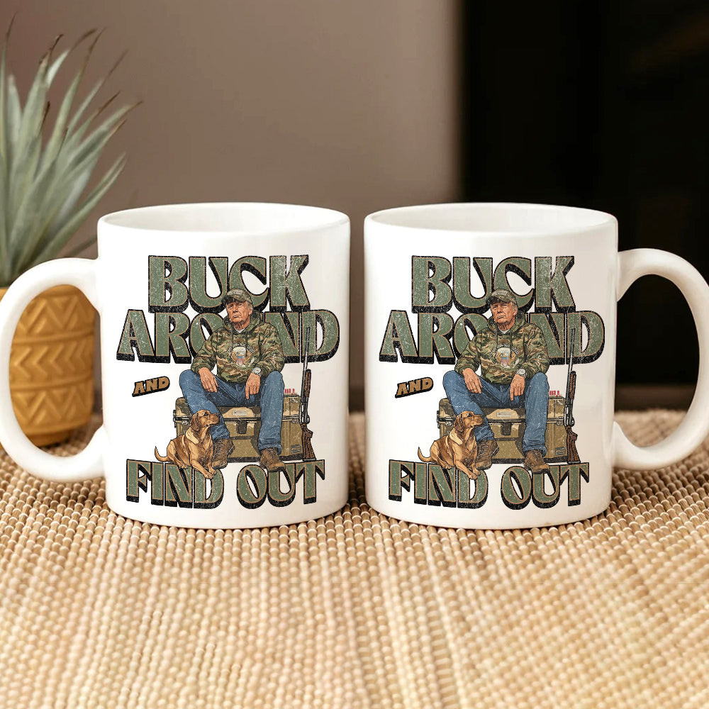 Trump Buck Around And Find Out Grunge Mug President Trump 47 Mug Gifts For Hunters - Image 4