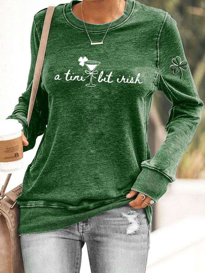 A Tini Bit Irish Sweatshirt Forever Irish Saint Patrick's Day Sweatshirts St Paddy's Day Gifts