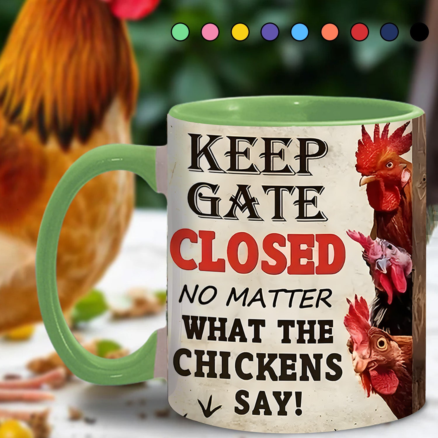 Chicken Accent Mug Keep The Gate Closed Presents For Chicken Owners - Image 11