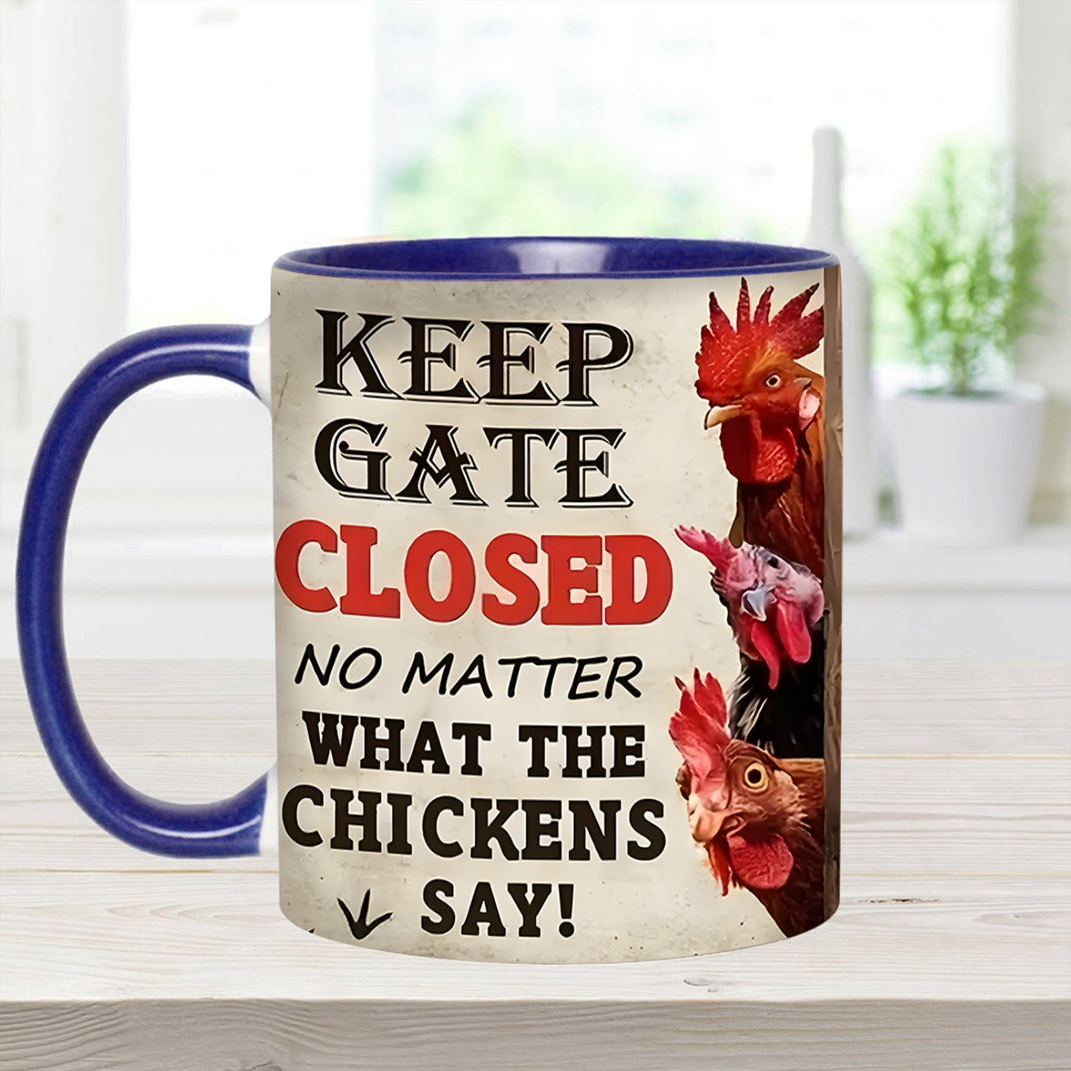 Chicken Accent Mug Keep The Gate Closed Presents For Chicken Owners - Image 8