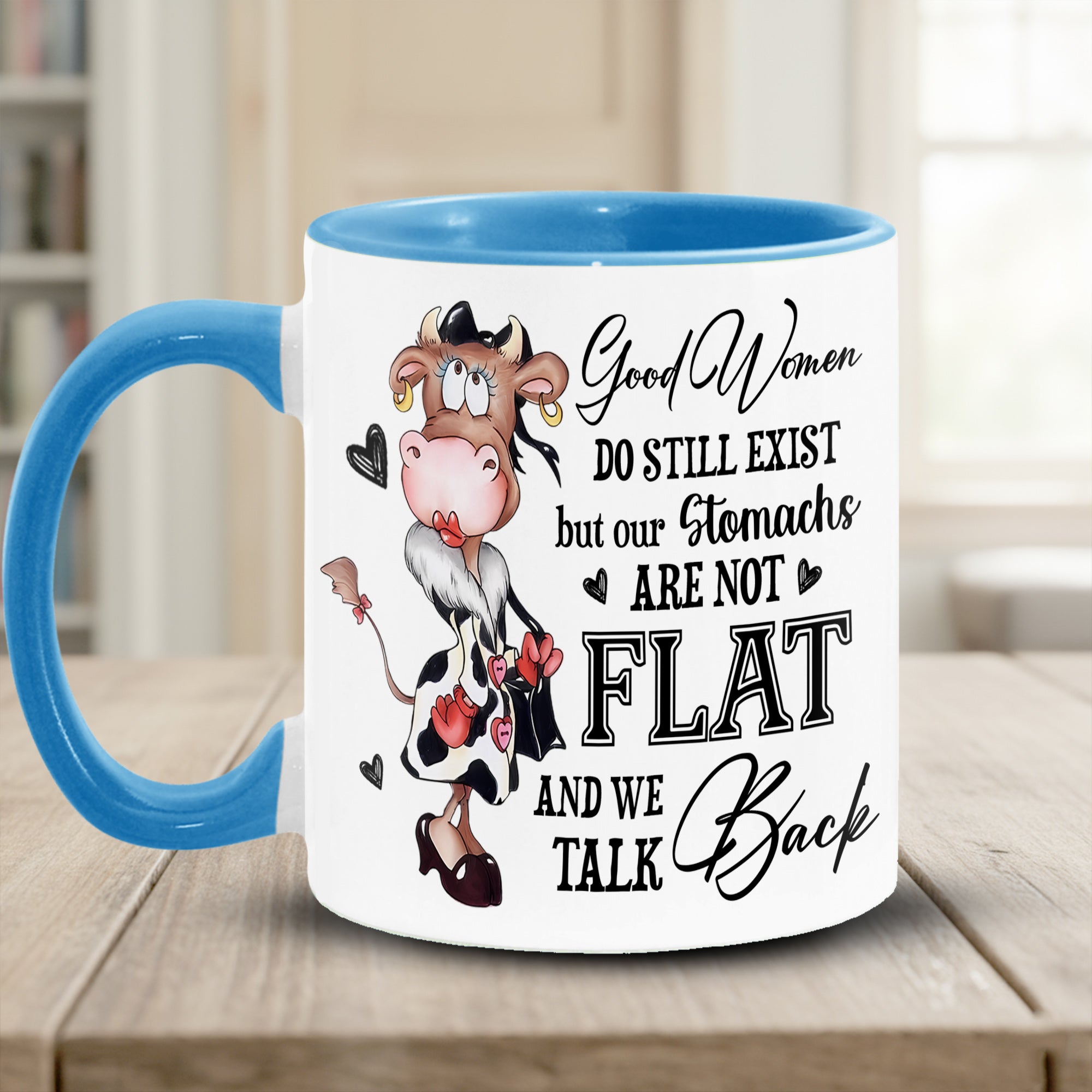 Funny Cow Accent Mug Good Women Do Still Exist Christmas Gifts For Cow Lovers - Image 3