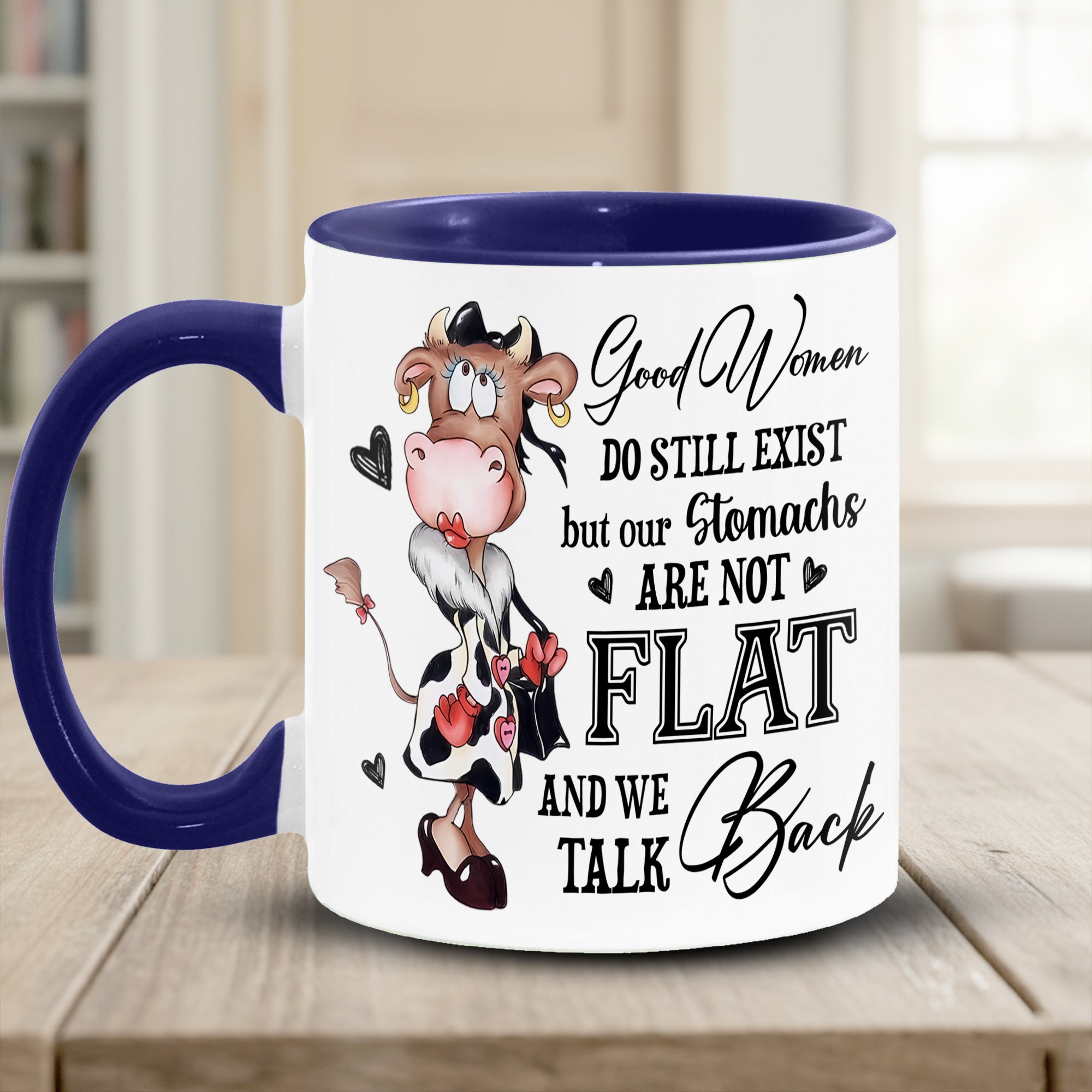 Funny Cow Accent Mug Good Women Do Still Exist Christmas Gifts For Cow Lovers - Image 10