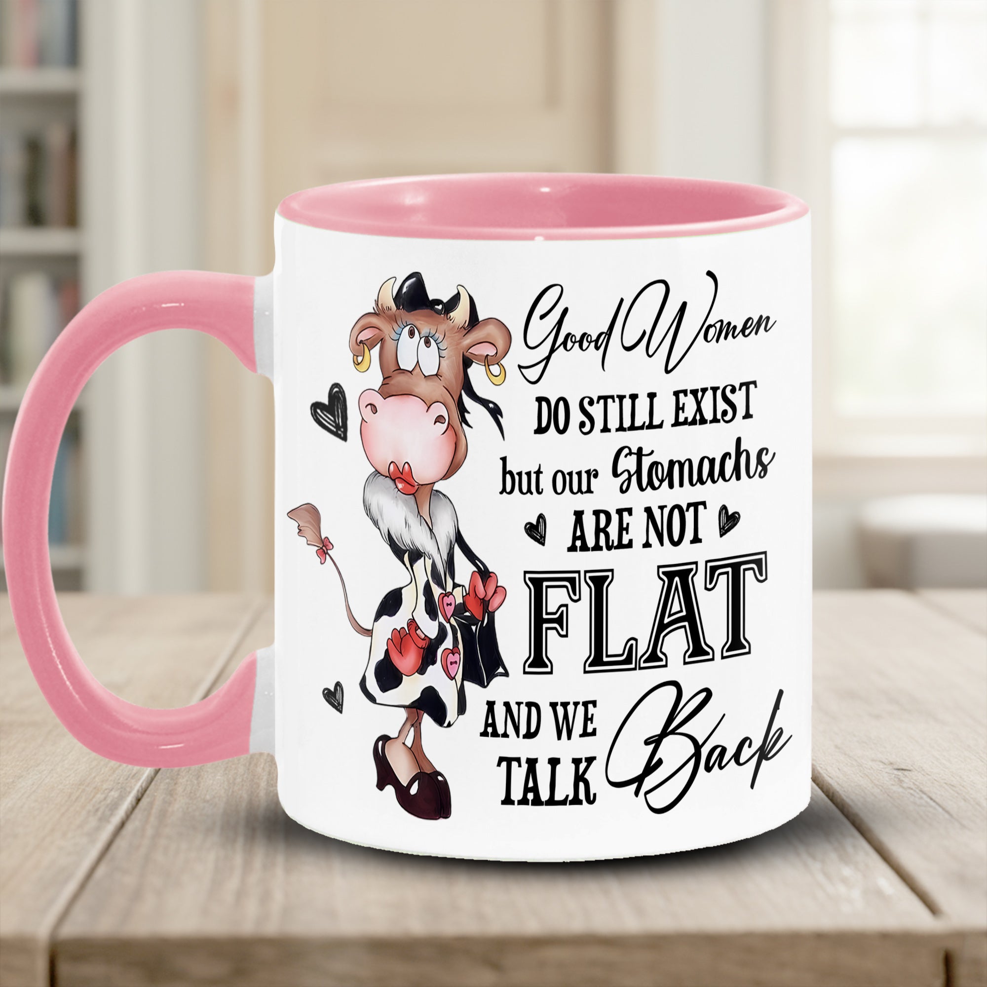 Funny Cow Accent Mug Good Women Do Still Exist Christmas Gifts For Cow Lovers - Image 9