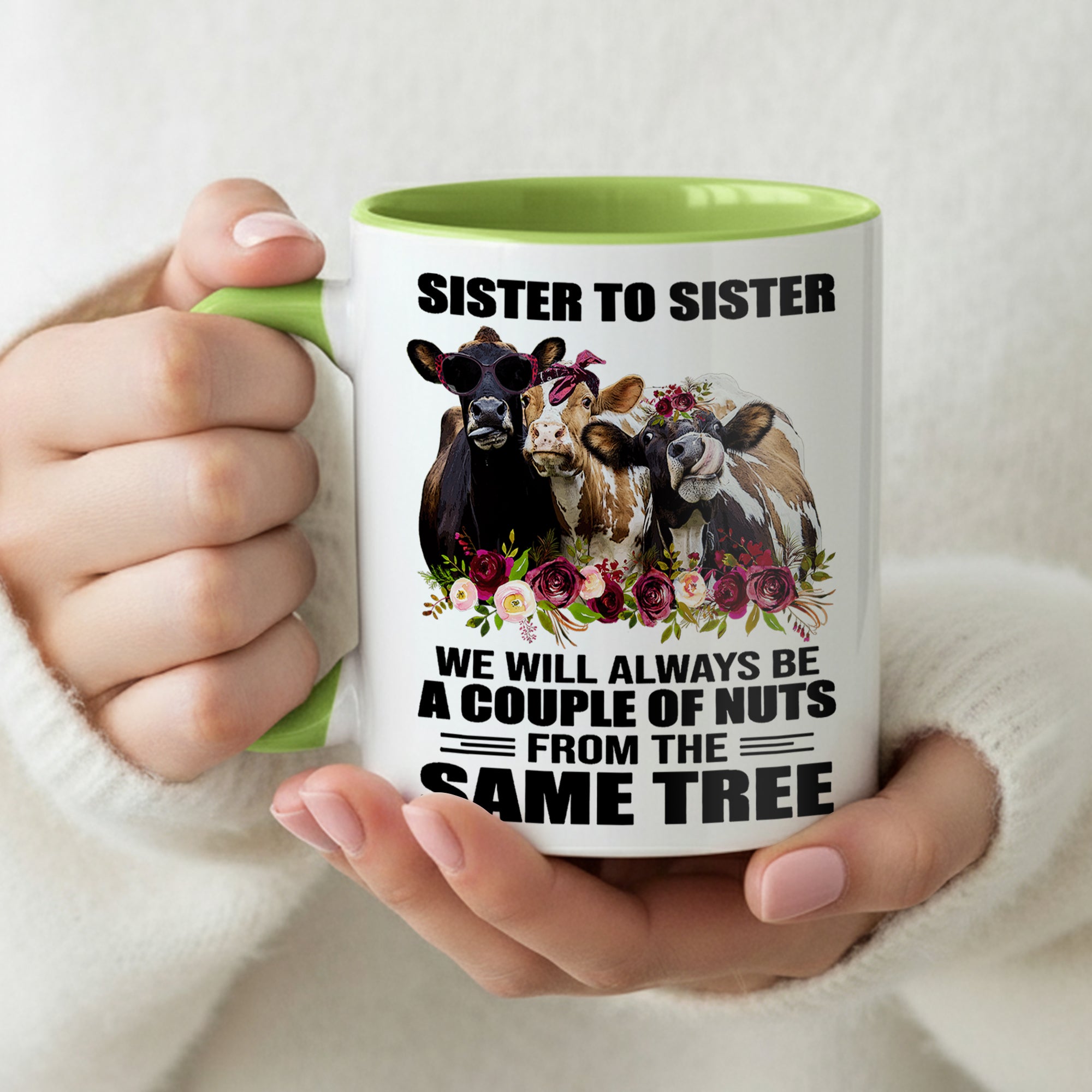 Funny Cow Accent Mug Sister To Sister Best Gifts For Cow Lovers - Image 10