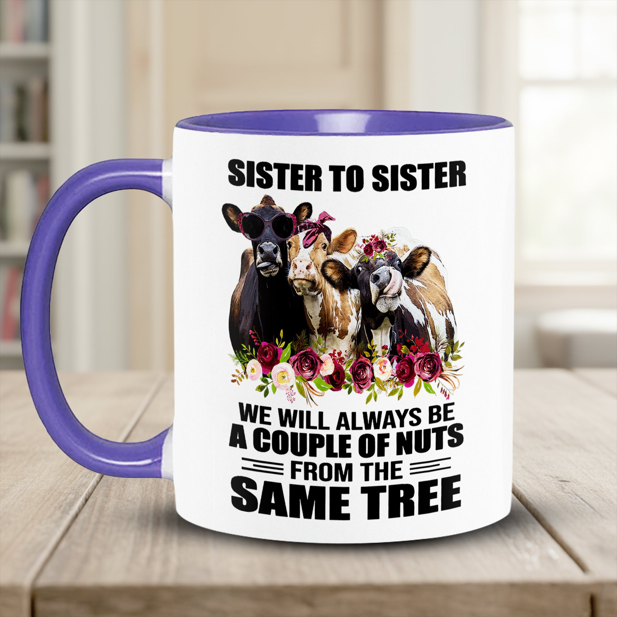 Funny Cow Accent Mug Sister To Sister Best Gifts For Cow Lovers - Image 5