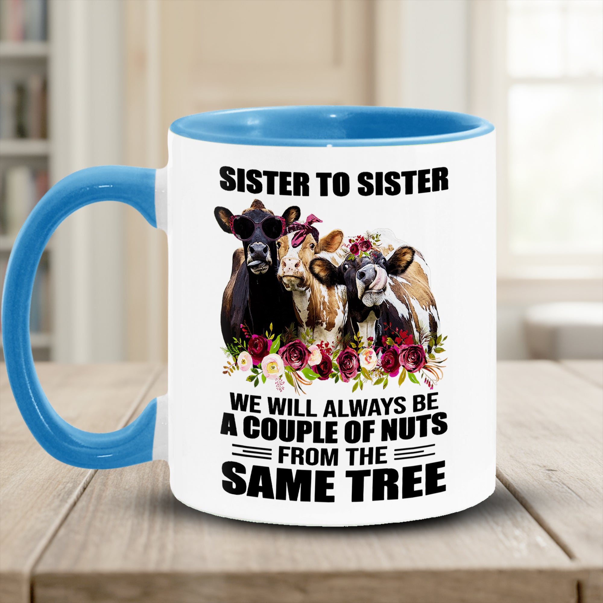 Funny Cow Accent Mug Sister To Sister Best Gifts For Cow Lovers - Image 3