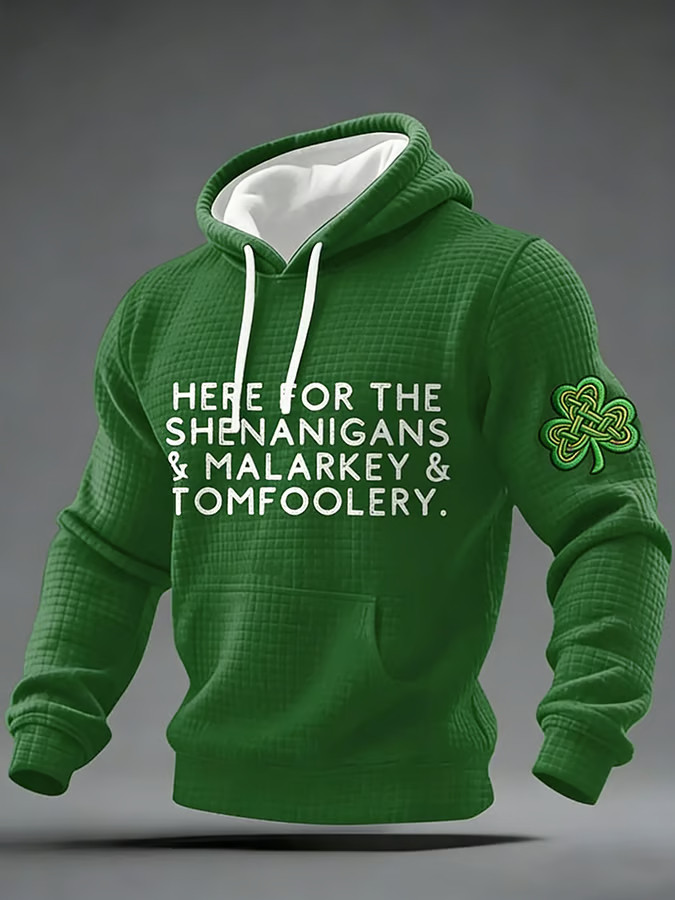 Here For The Shenanigans Malarkey Tomfoolery Hoodie St Patricks Day Hoodie Gifts For Dad - Image 2