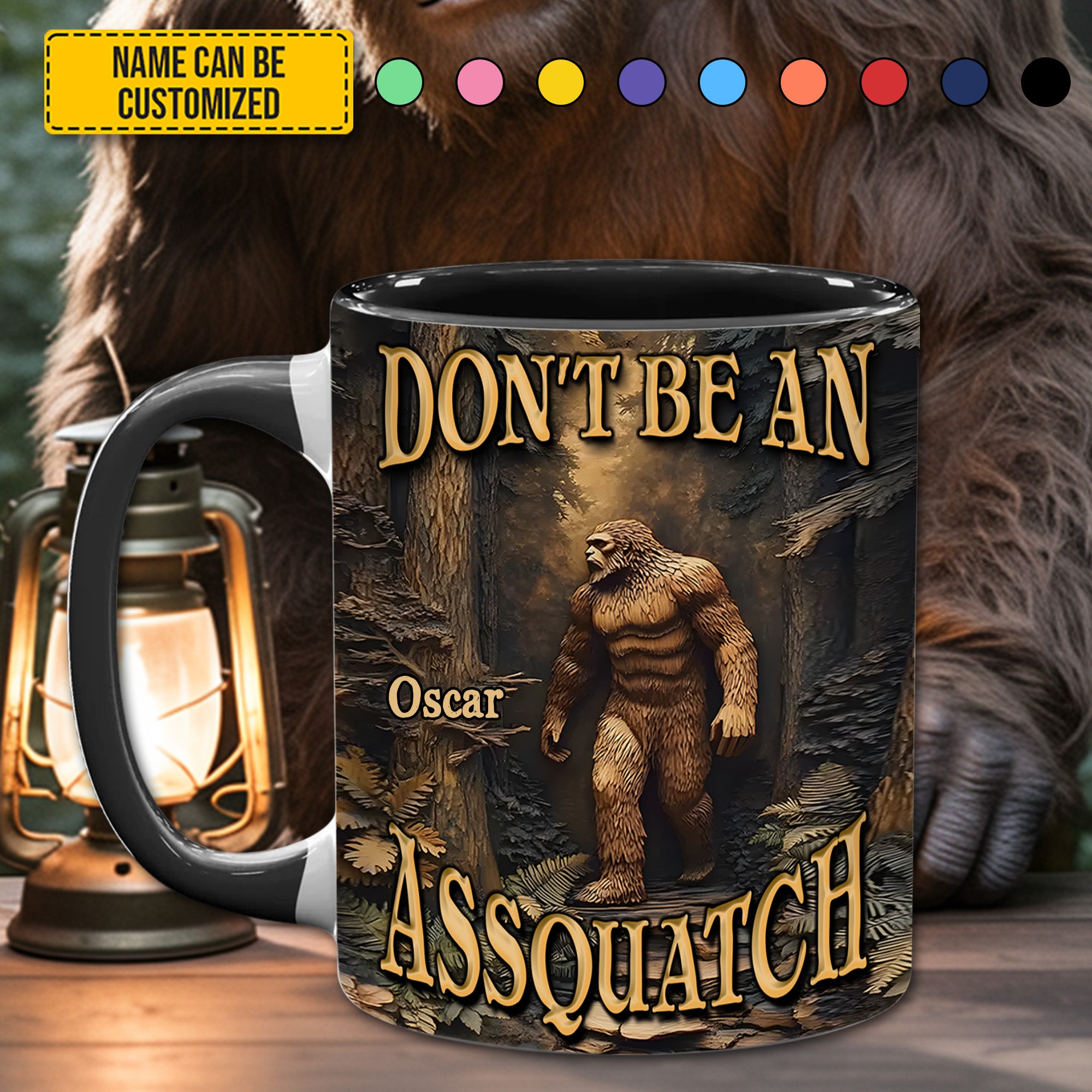 Personalized Bigfoot Accent Mug Don't Be an Assquatch Bigfoot Gifts For Men