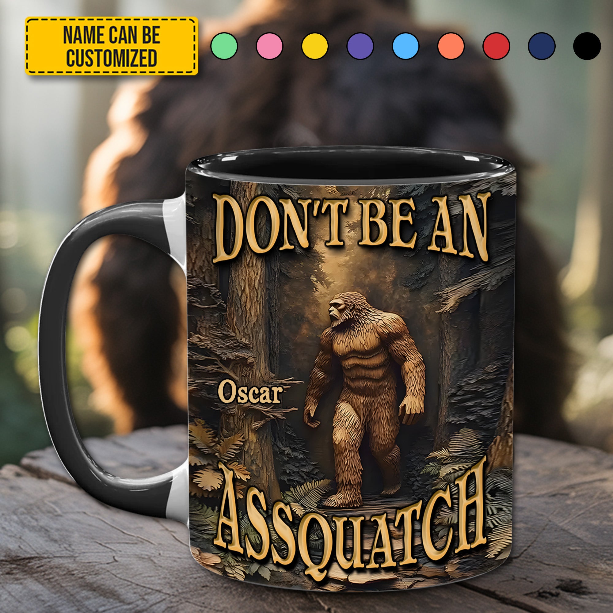 Personalized Bigfoot Accent Mug Don't Be an Assquatch Bigfoot Gifts For Men - Image 2