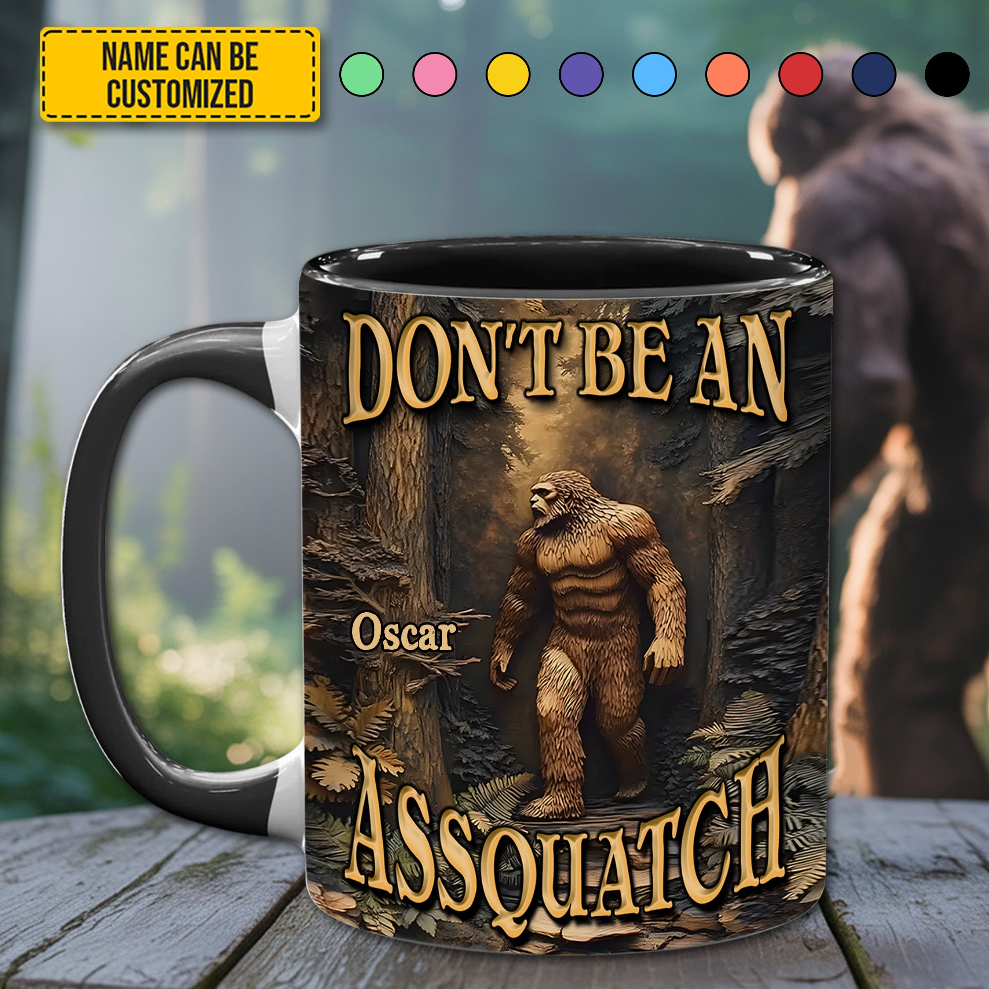 Personalized Bigfoot Accent Mug Don't Be an Assquatch Bigfoot Gifts For Men - Image 3