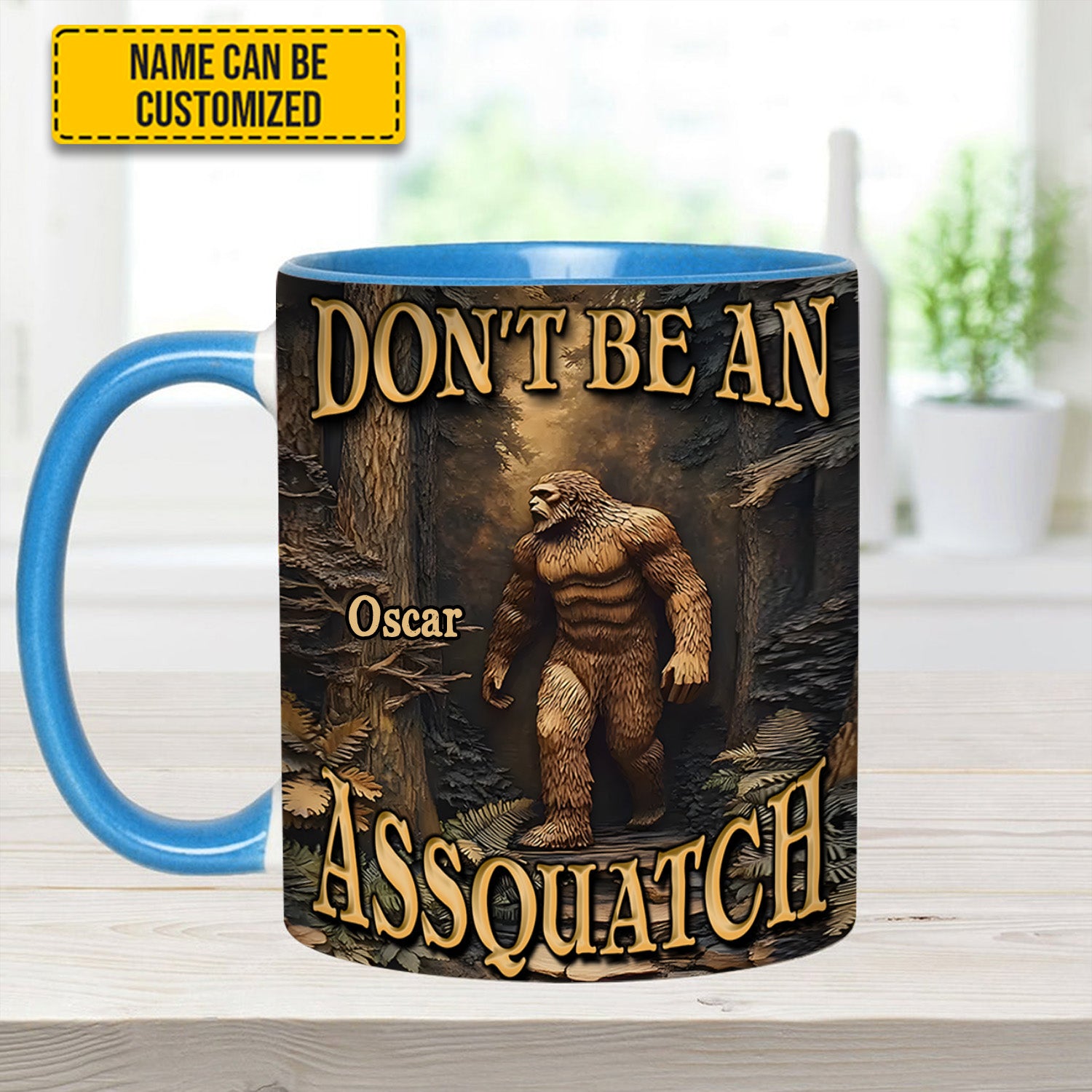 Personalized Bigfoot Accent Mug Don't Be an Assquatch Bigfoot Gifts For Men - Image 8