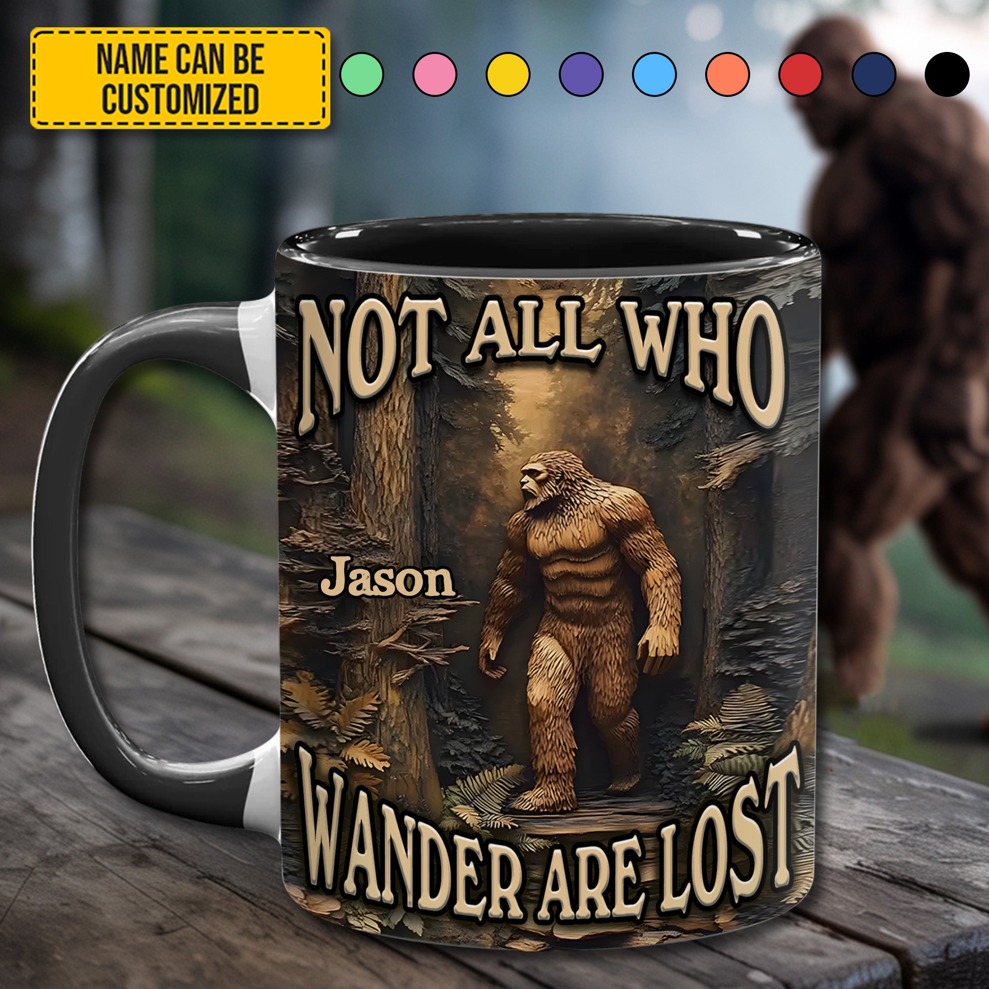 Personalized Bigfoot Accent Mug Not All Who Wander Are Lost Unique Bigfoot Gifts For Him - Image 2