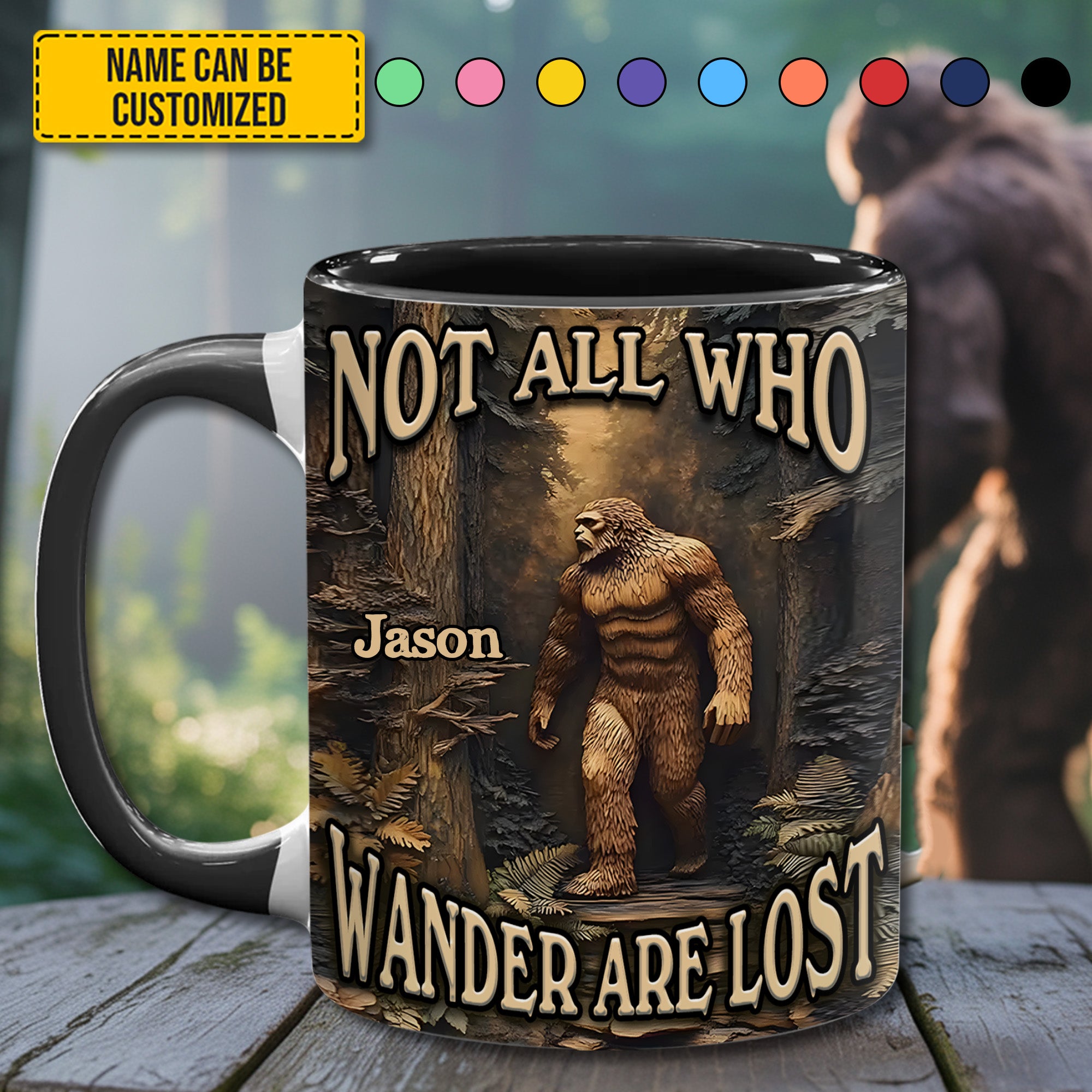 Personalized Bigfoot Accent Mug Not All Who Wander Are Lost Unique Bigfoot Gifts For Him - Image 4