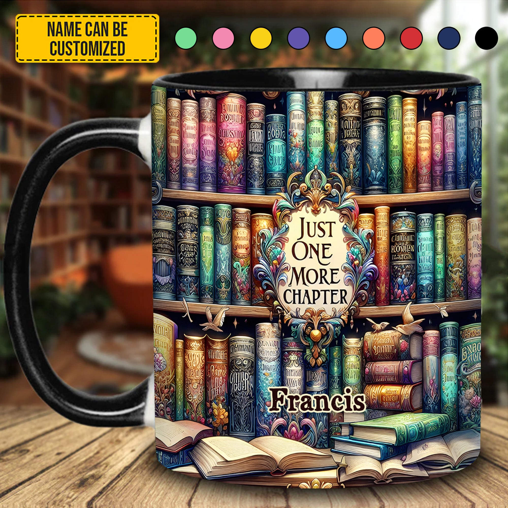 Personalized Book Accent Mug Just One More Chapter Great Book Themed Gifts - Image 3