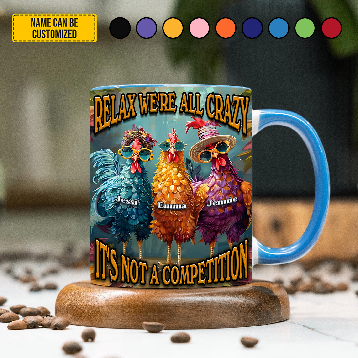 Personalized Chicken Accent Mug Relax We're All Crazy Chicken Gifts For Him Her - Image 4