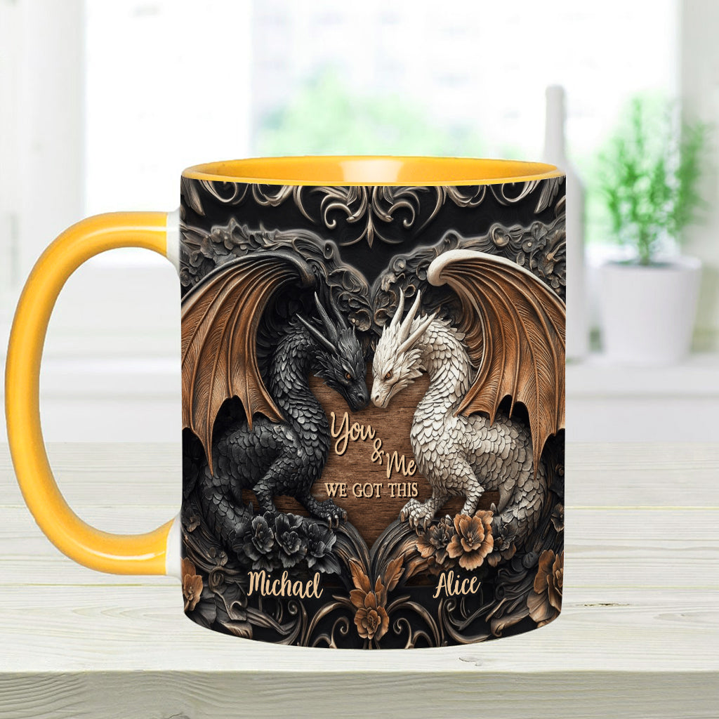 Personalized Dragon Accent Mug You & Me We Got This Dragon Gifts For Her - Image 13